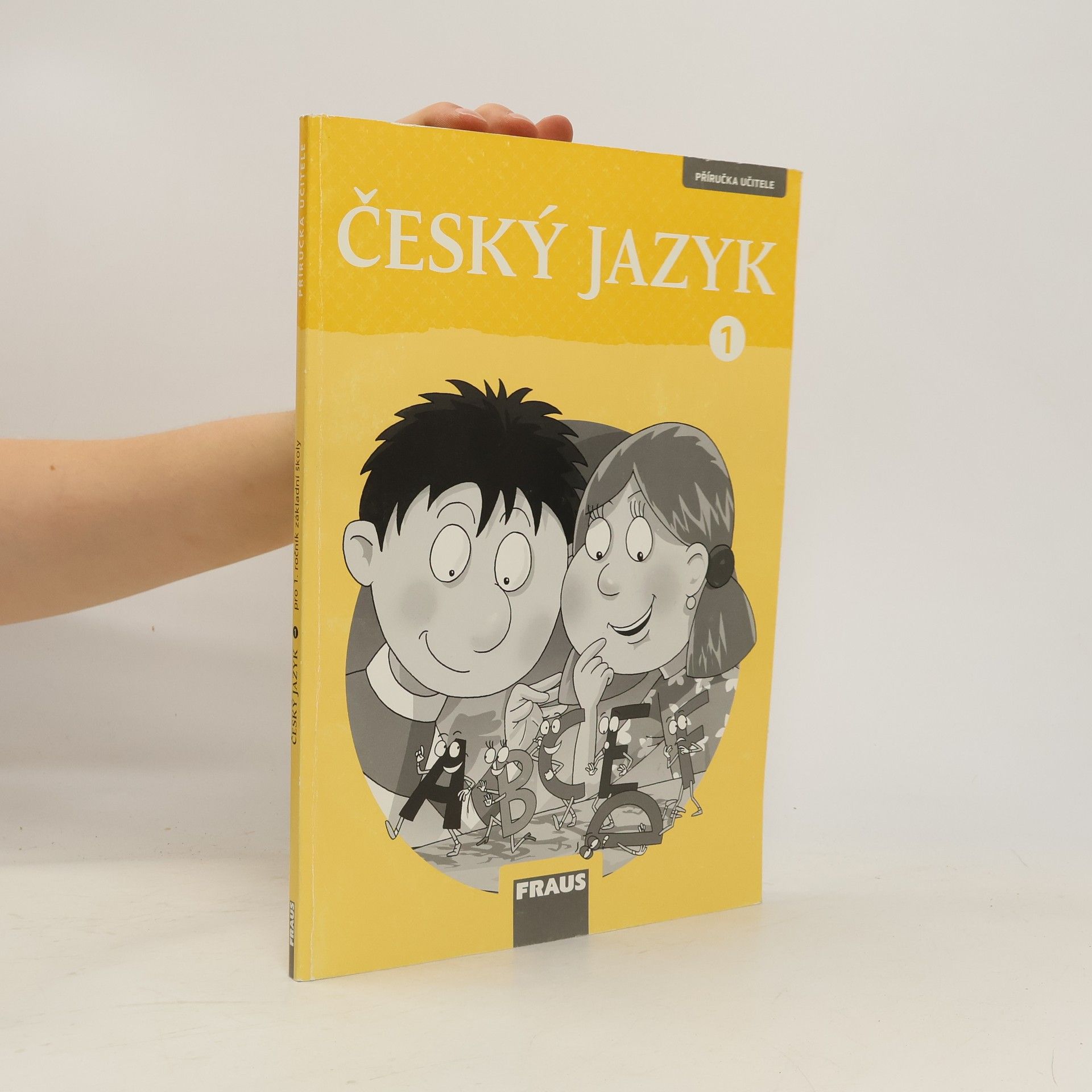 Collectif d'auteurs Český jazyk 1. Příručka učitele