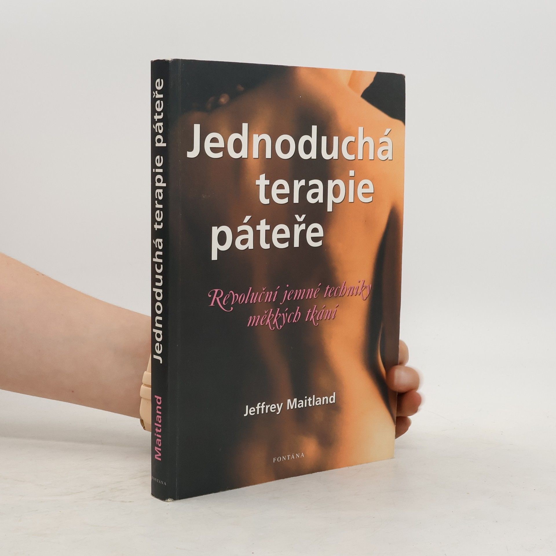 Hokaku Jeffrey Maitland Jednoduchá terapie páteře