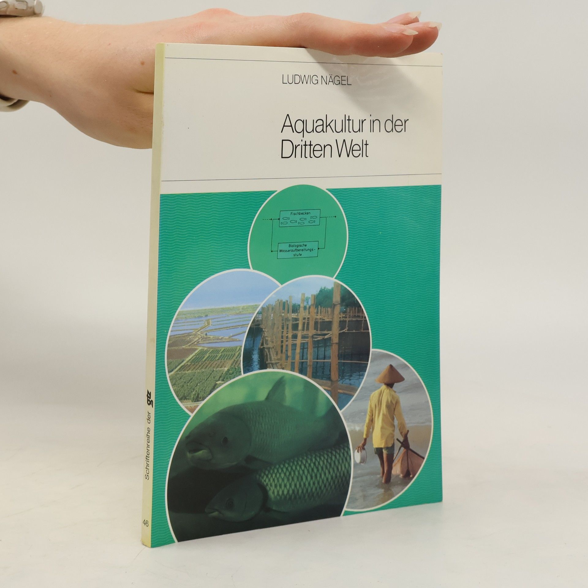Ludwig Nägel Aquakultur in der Dritten Welt