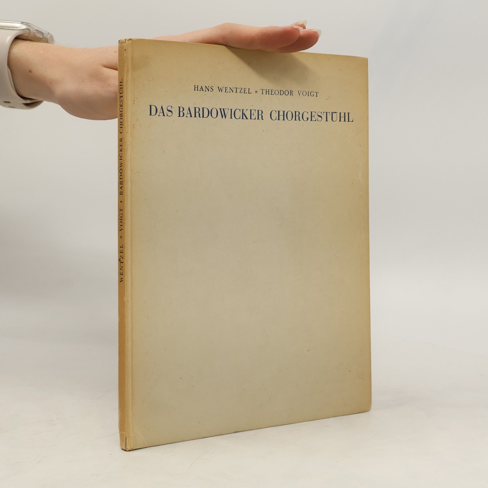 Hans von Wentzel Das Bardowicker Chorgestühl
