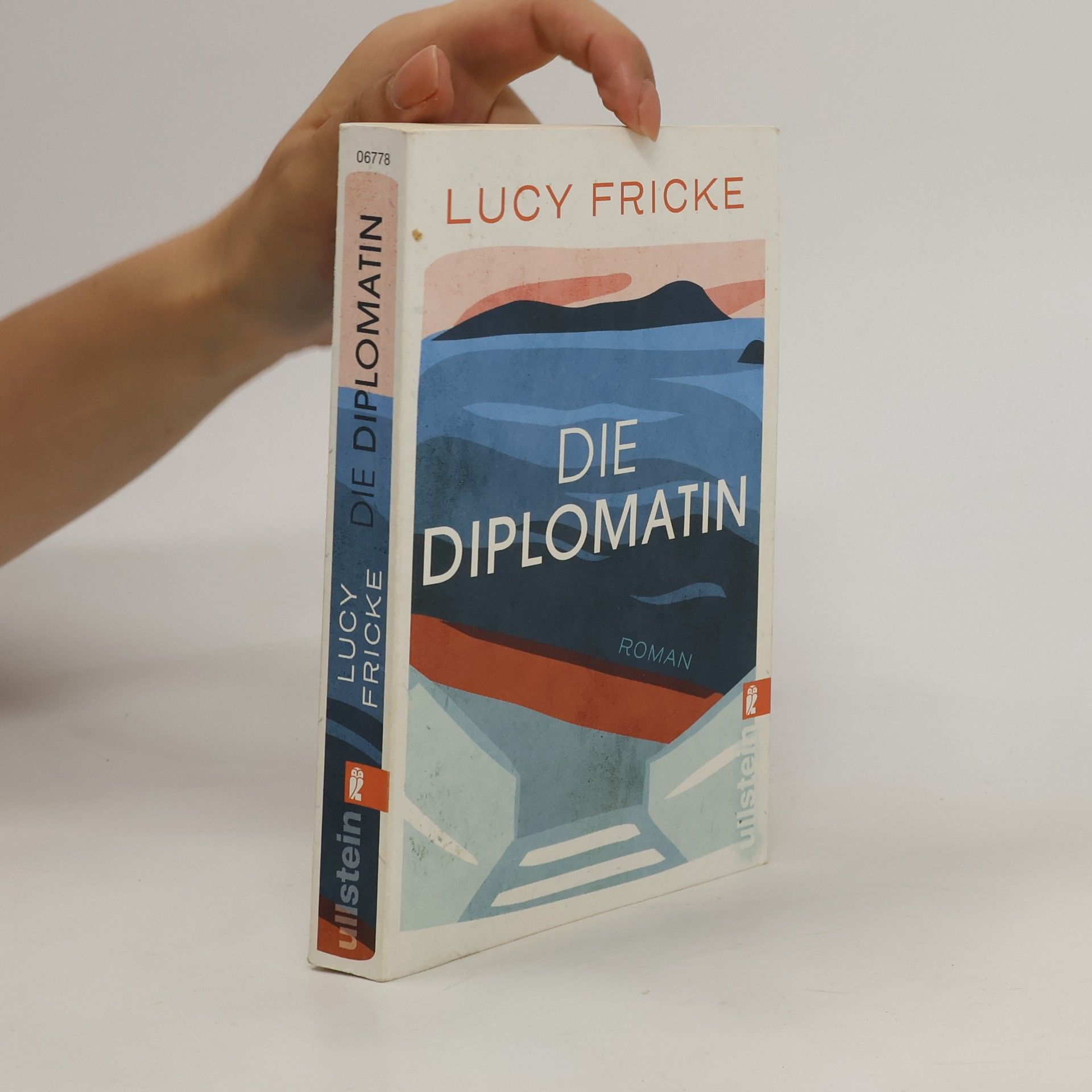 Lucy Fricke Die Diplomatin