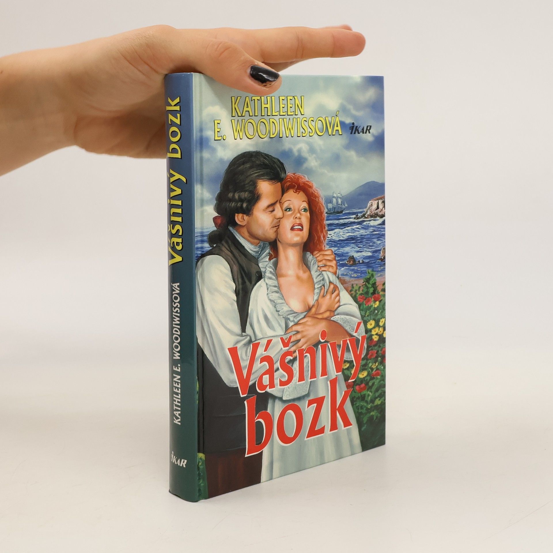Kathleen E. Woodiwiss Vášnivý bozk