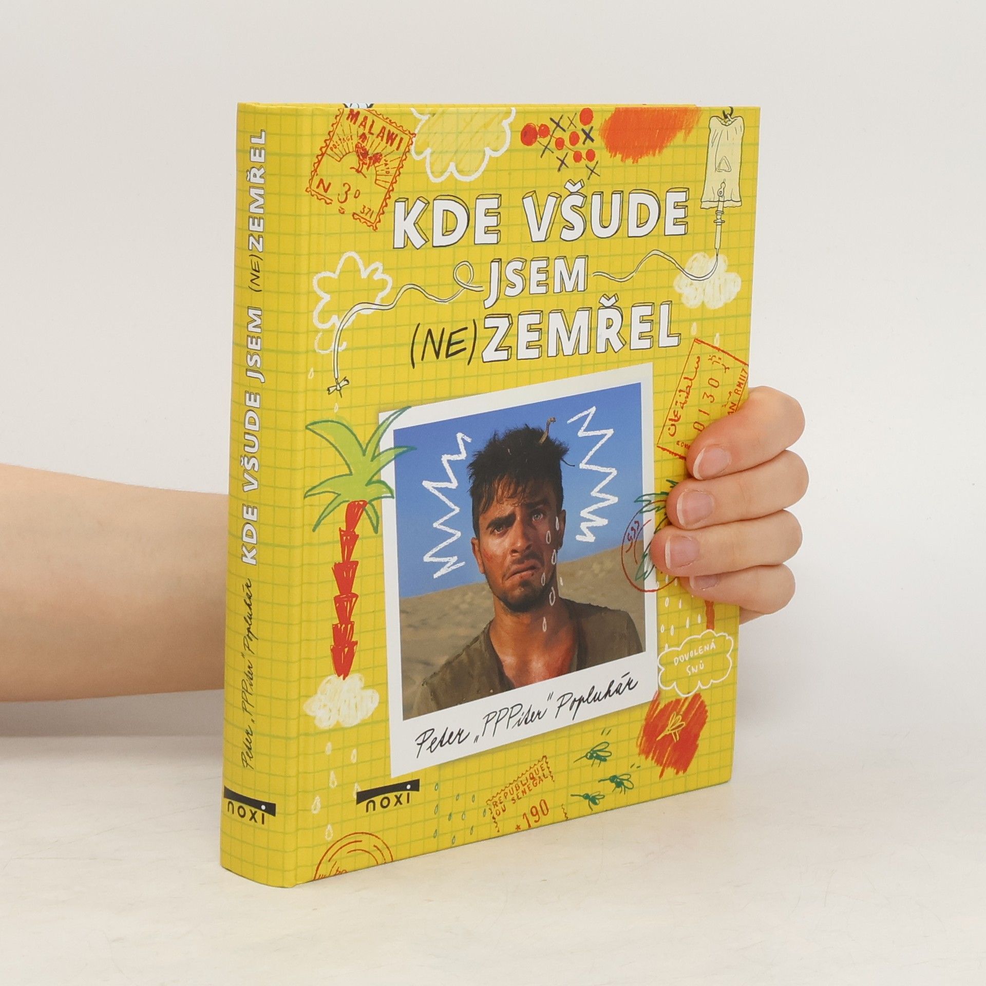 Peter Popluhár Kde všude jsem (ne)zemřel