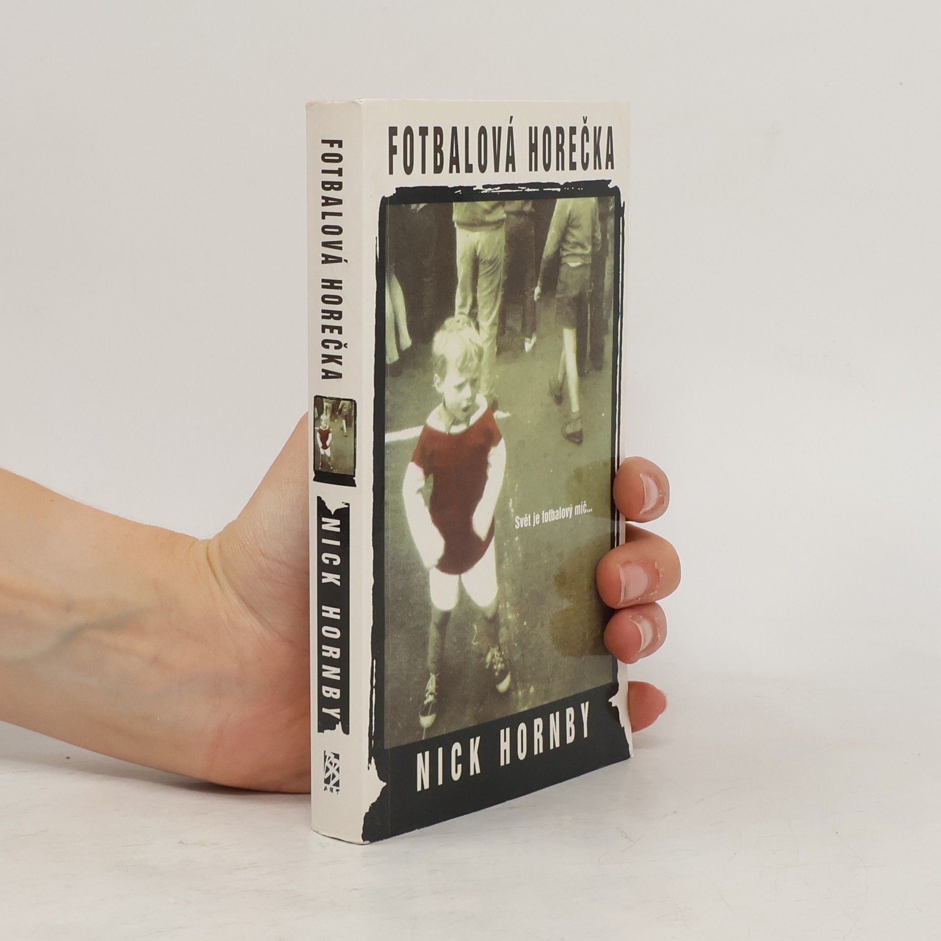 Nick Hornby Fotbalová horečka