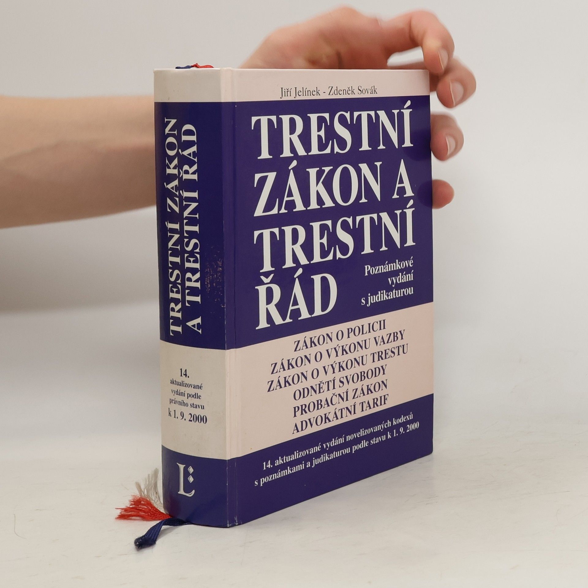 Autorenkollektiv Trestní zákon a trestní řád : s poznámkami a judikaturou