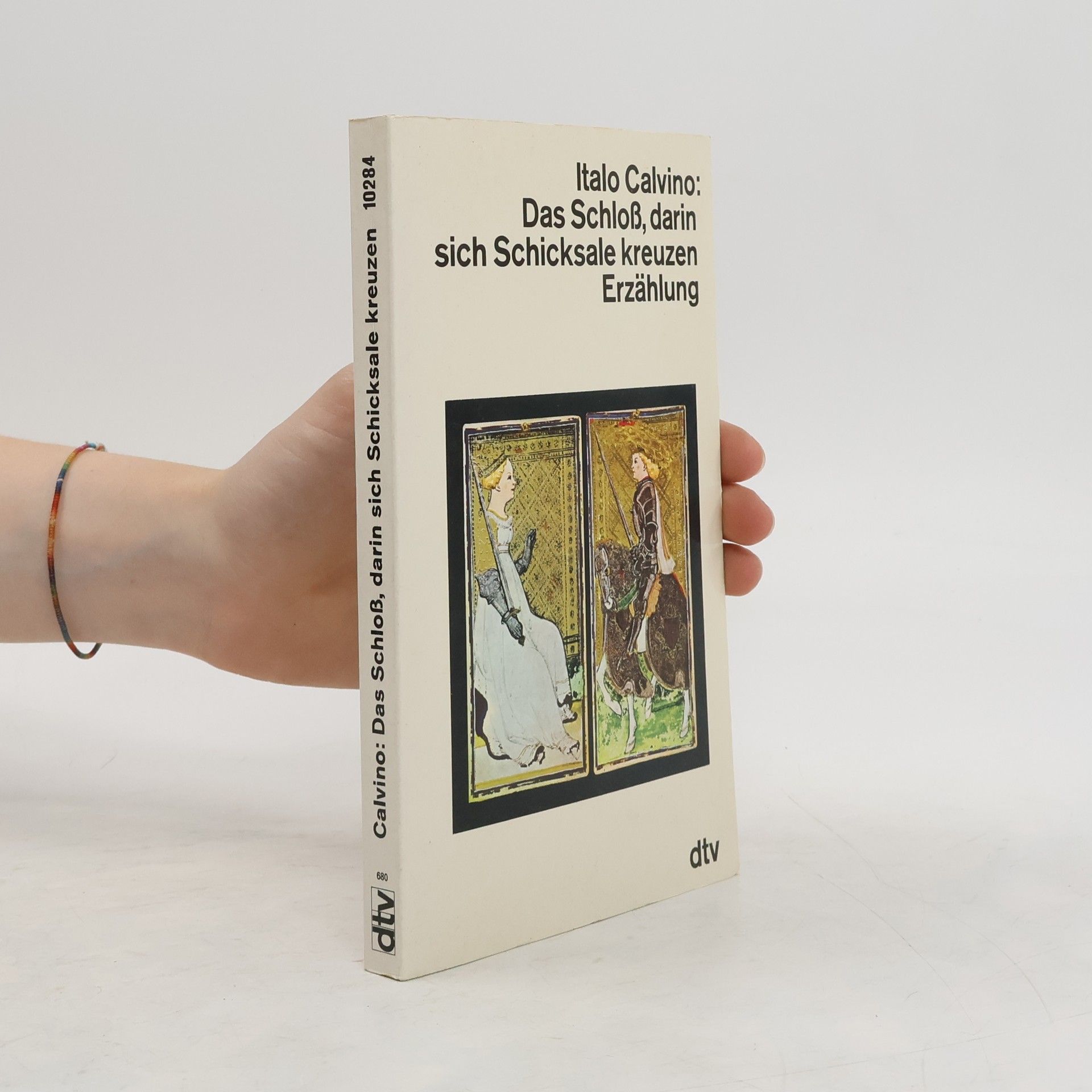 Italo Calvino Das Schloss, darin sich Schicksale kreuzen