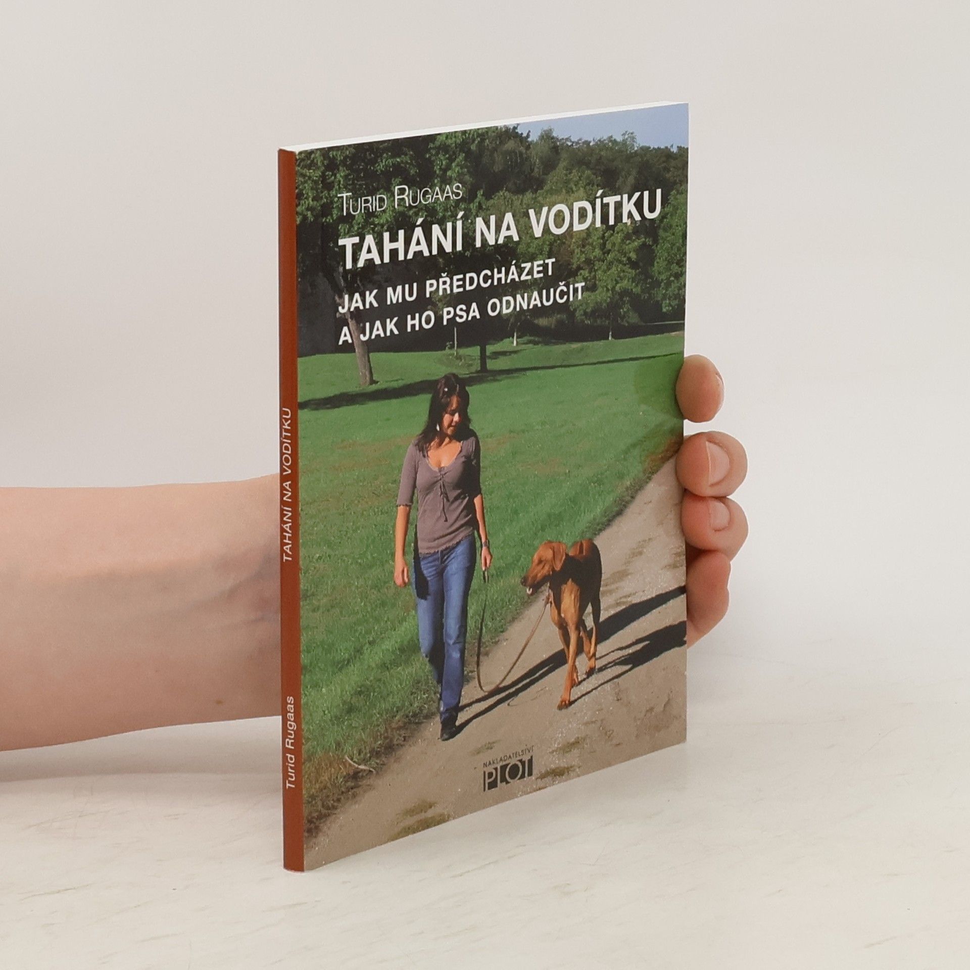 Turid Rugaas Tahání na vodítku