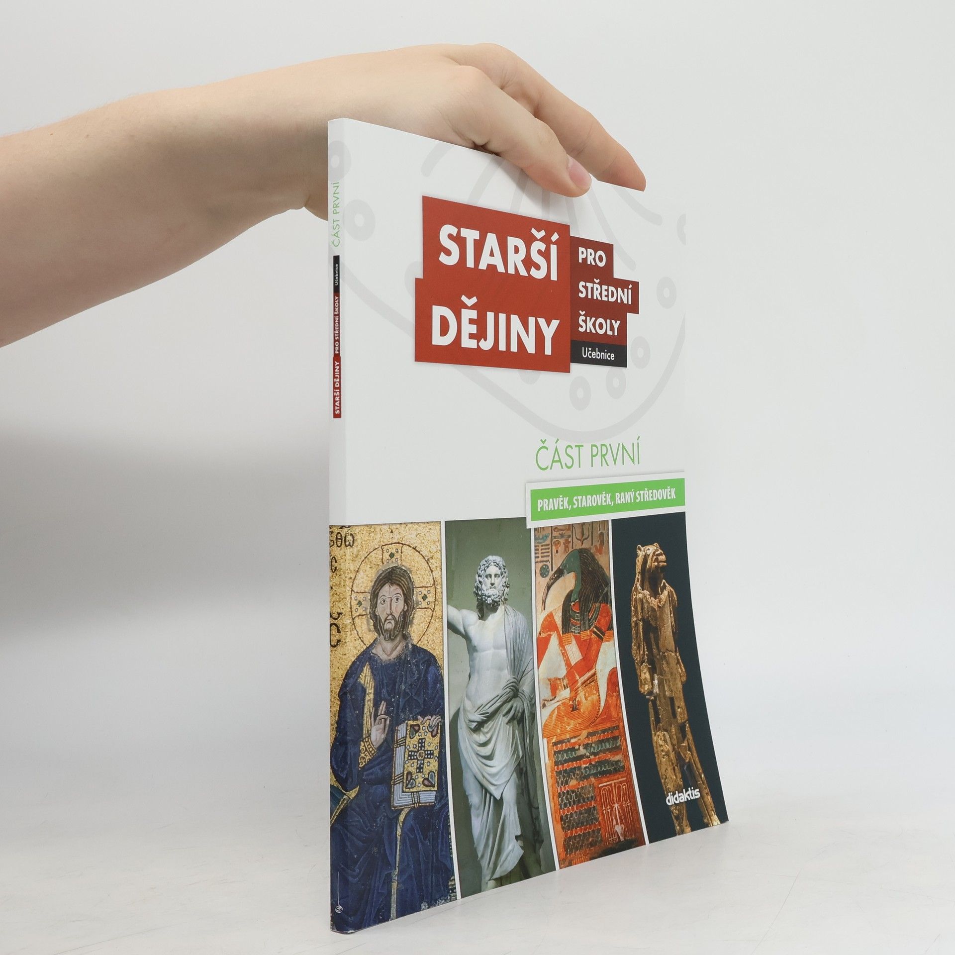 kolektiv Starší dějiny pro střední školy