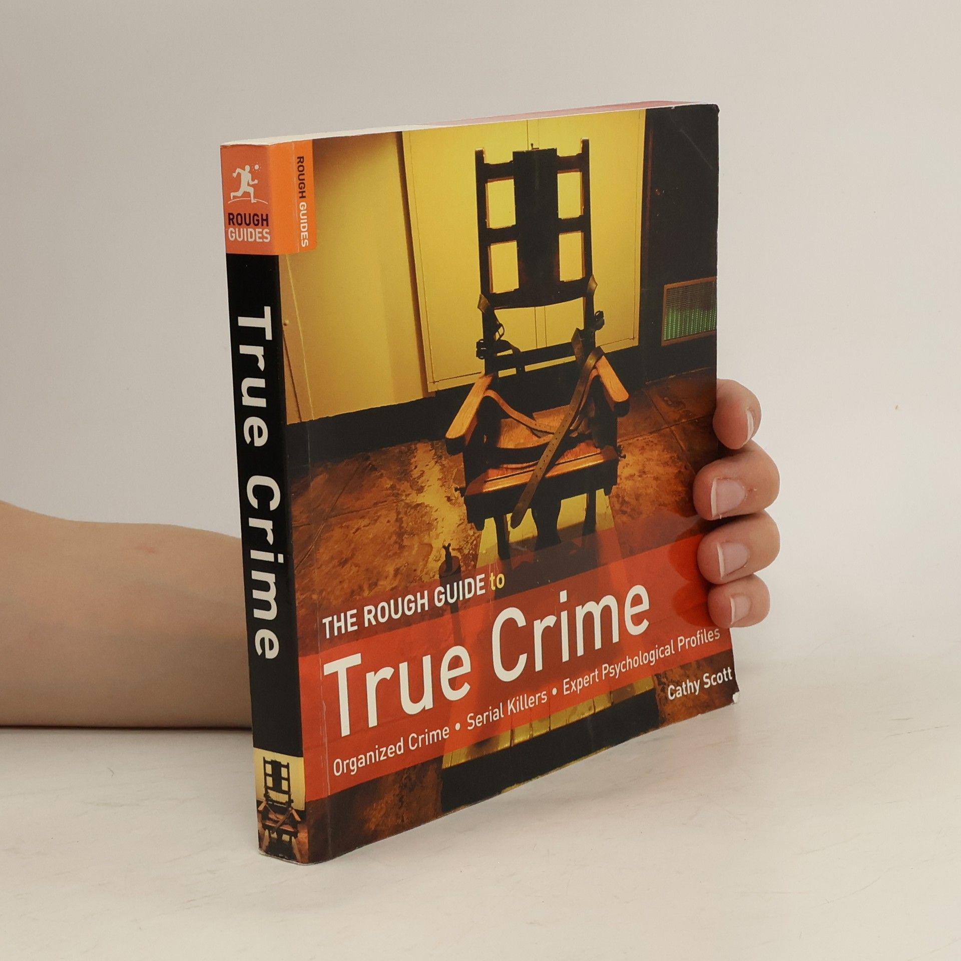 Cathy Scott The Rough Guide to True Crime