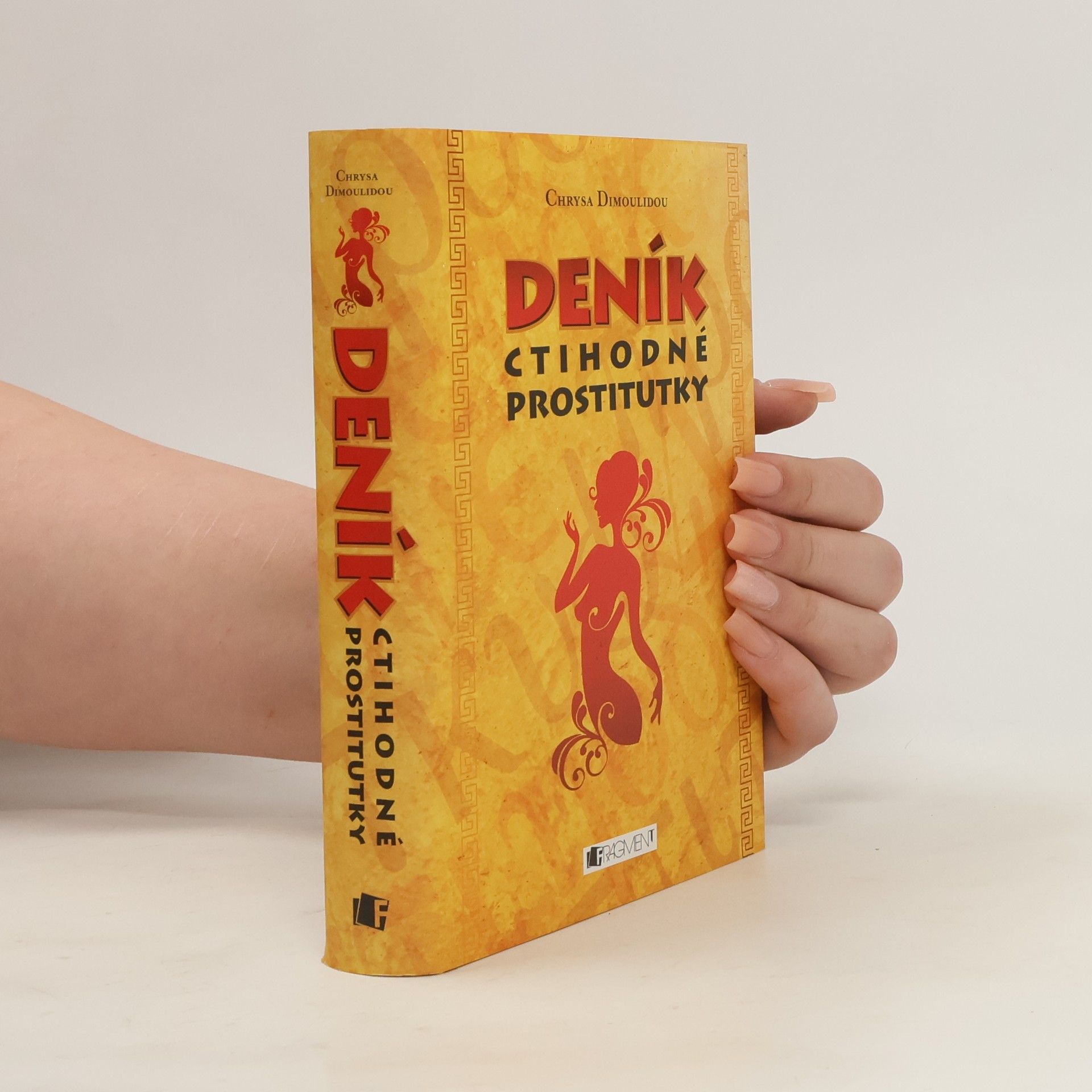 Chryssa Dimoulidou Deník ctihodné prostitutky