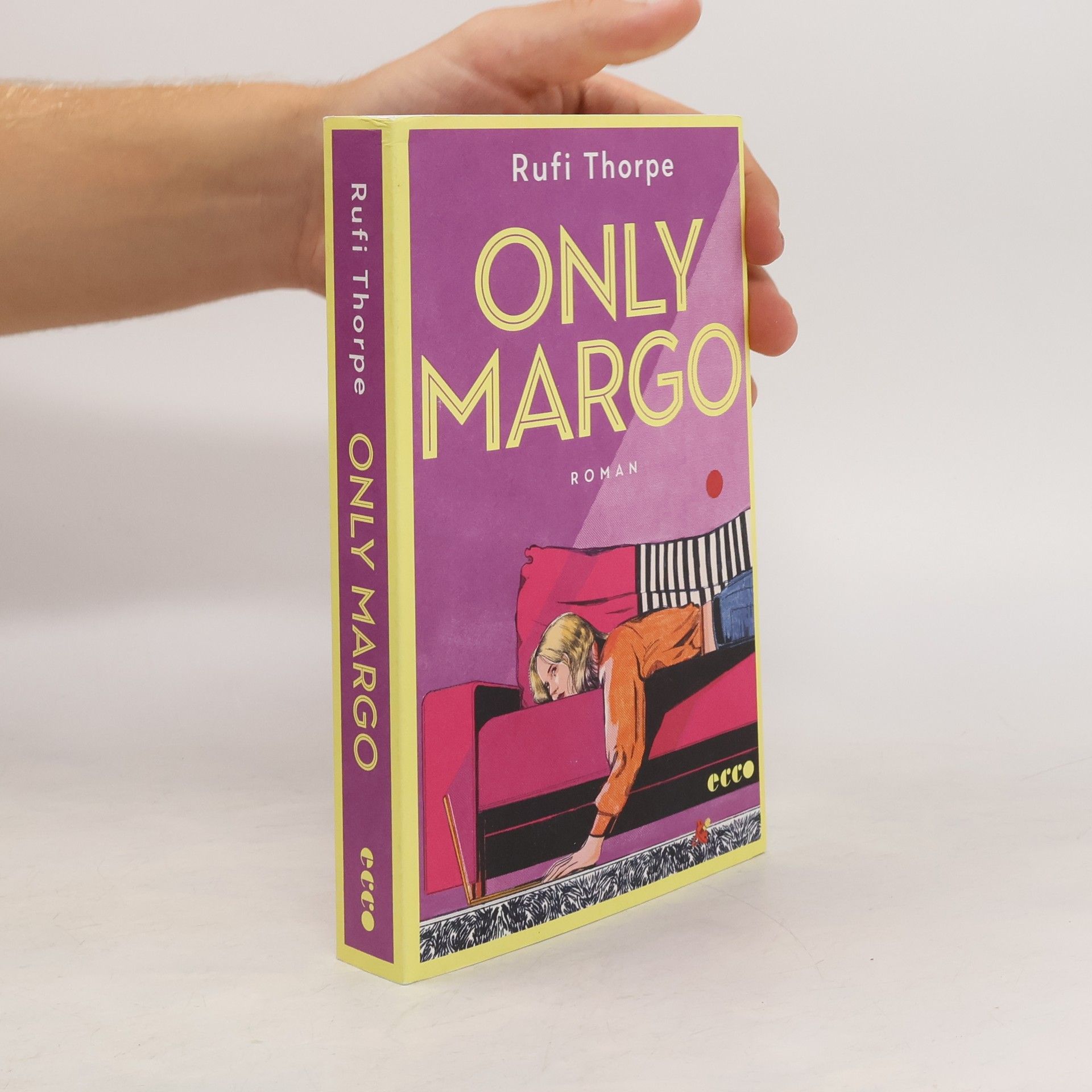 Rufi Thorpe Only Margo