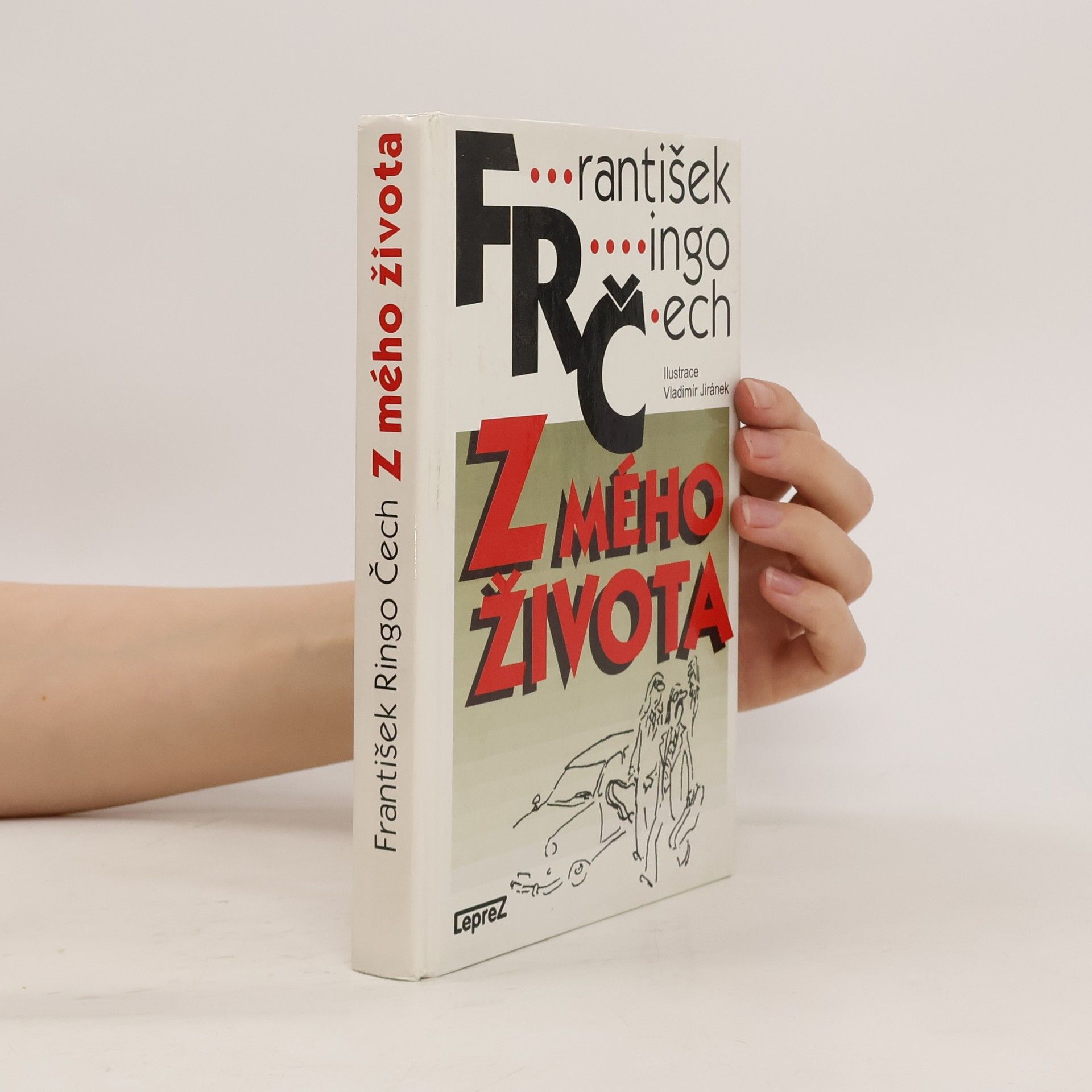 František Ringo Čech Z mého života