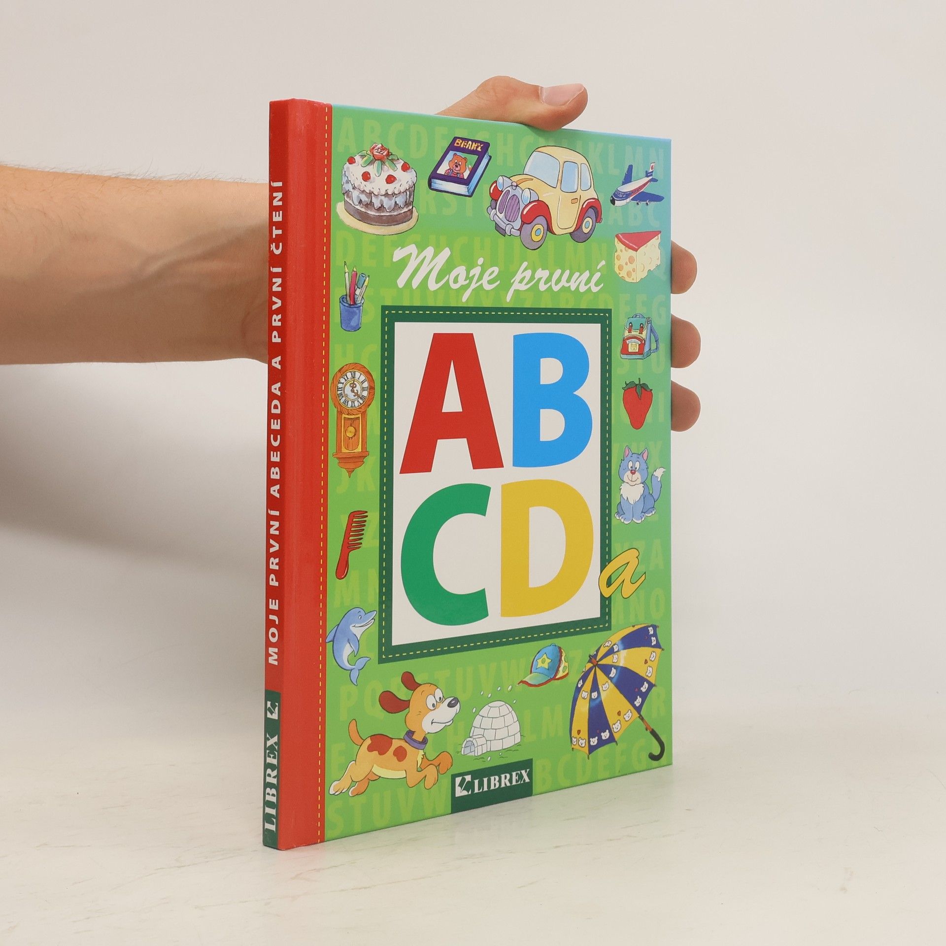 Collectif d'auteurs Moje první ABCDa a první čtení
