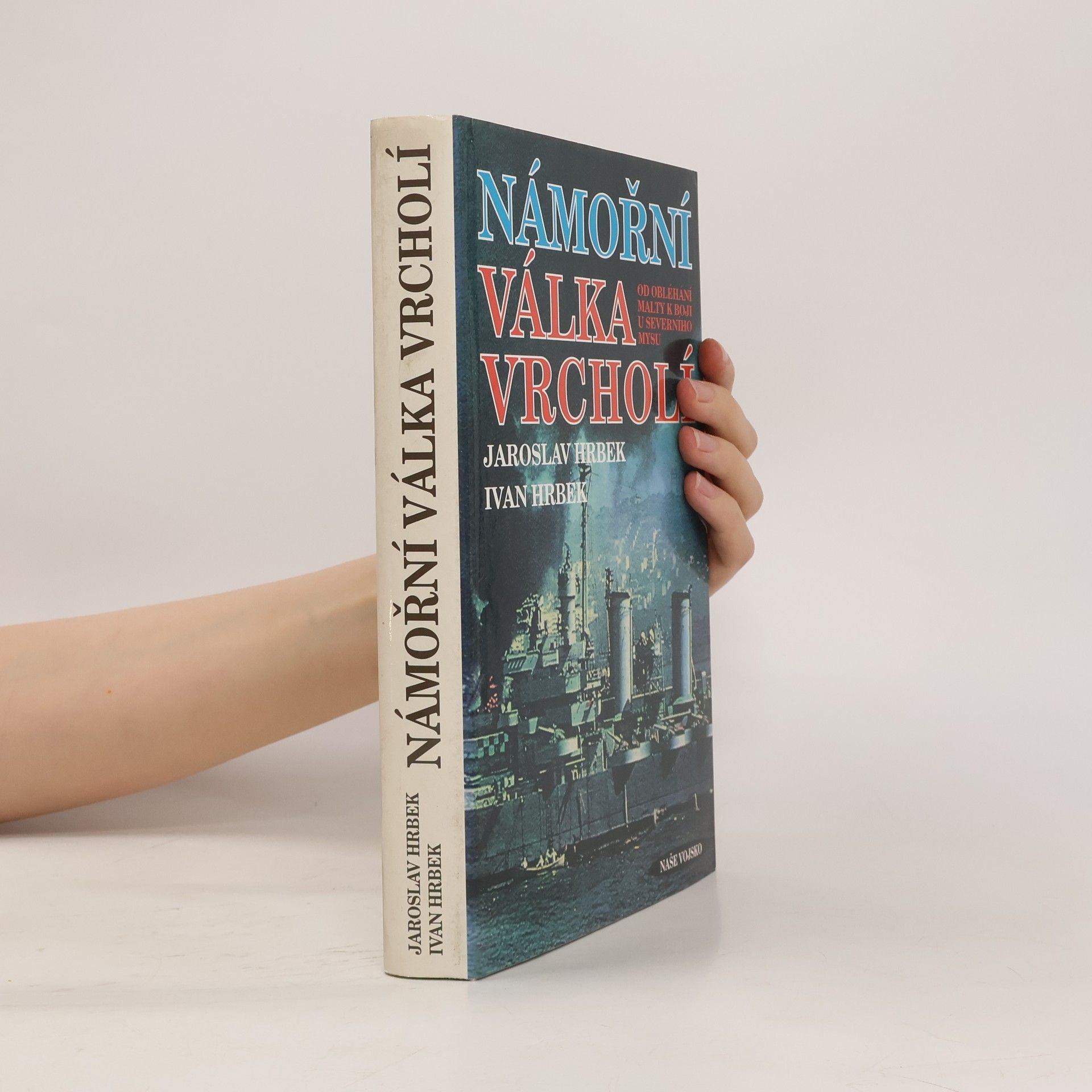 Jaroslav Hrbek Námořní válka vrcholí