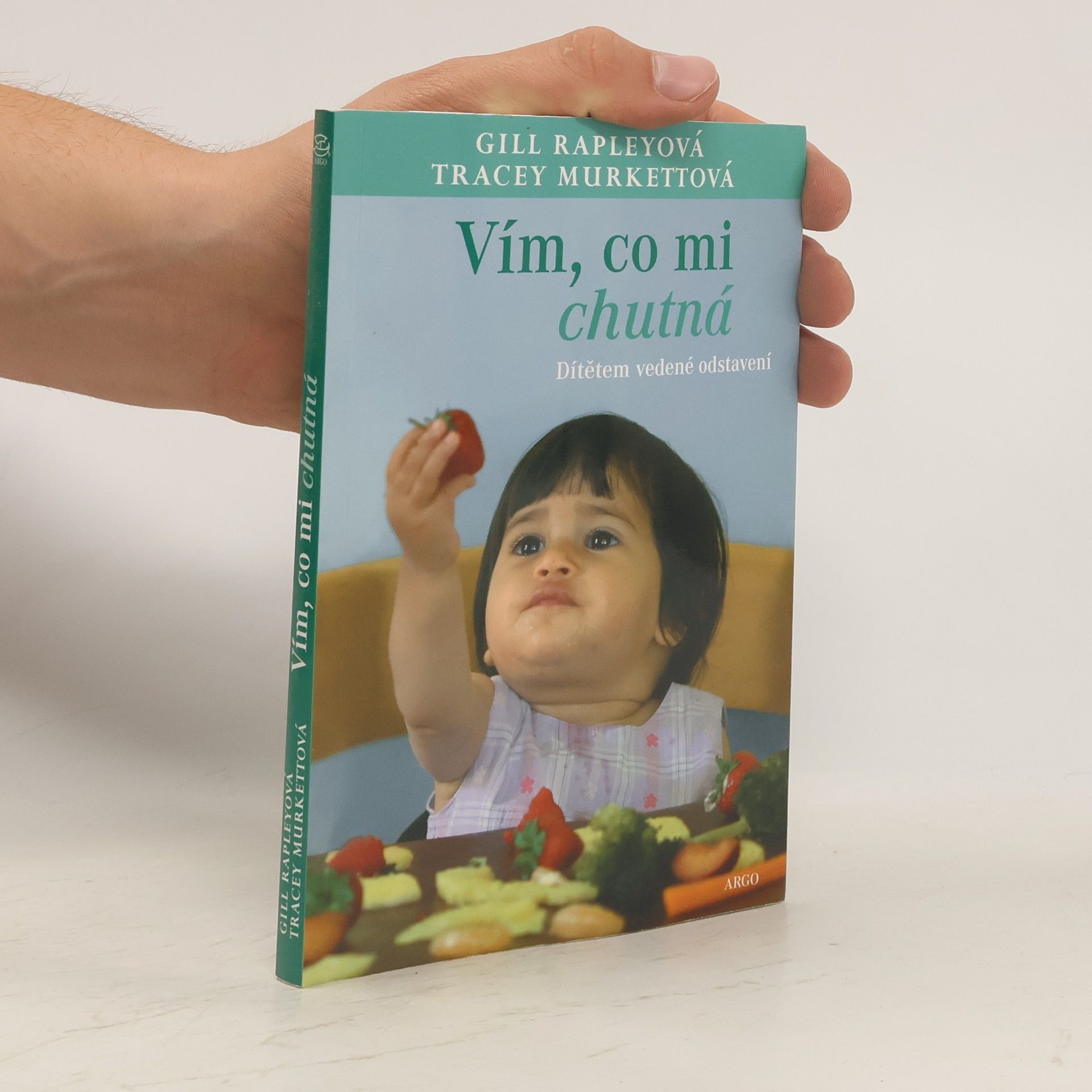 Gill Rapley Vím, co mi chutná
