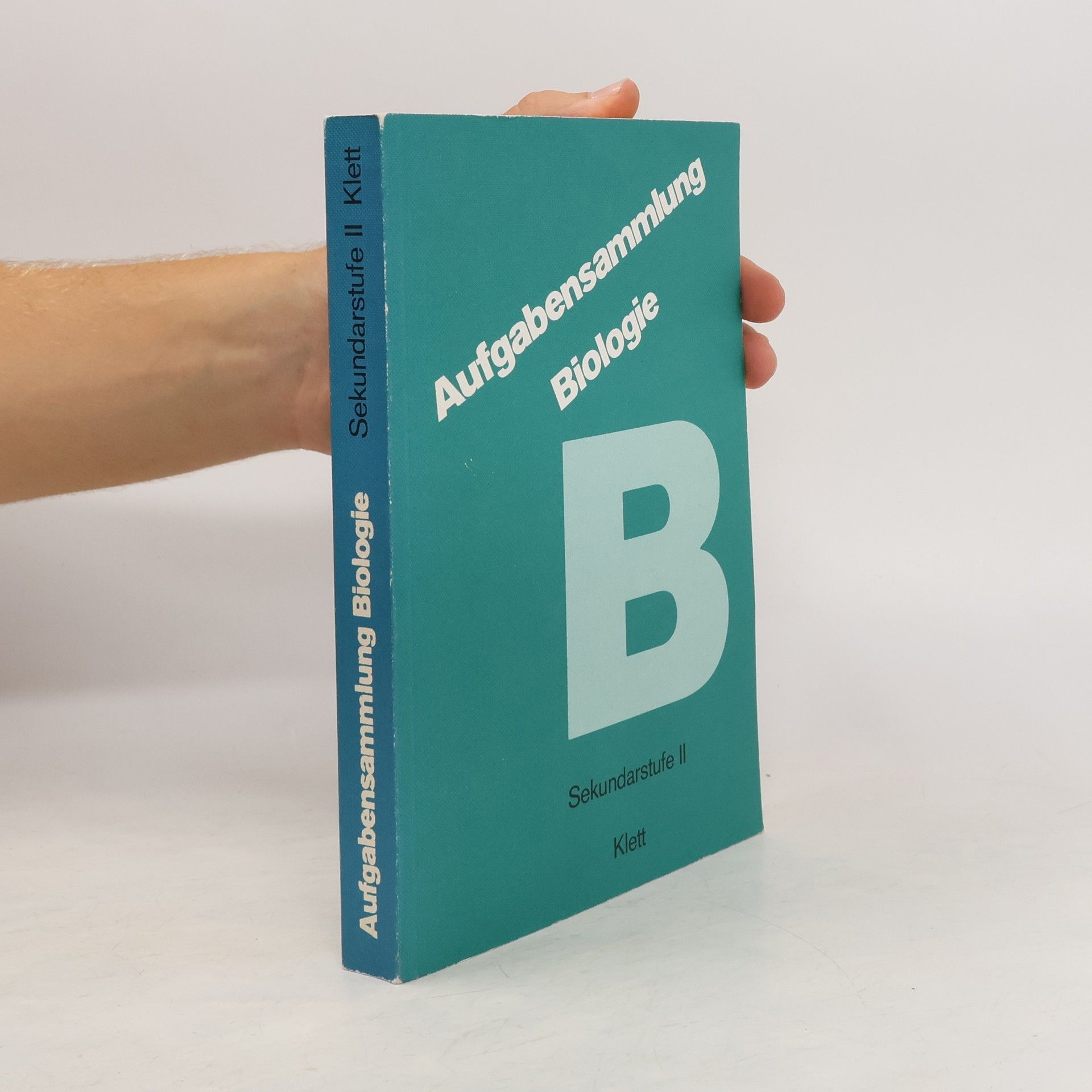 Gerhard Fels Aufgabensammlung Biologie Sekundarstufe II