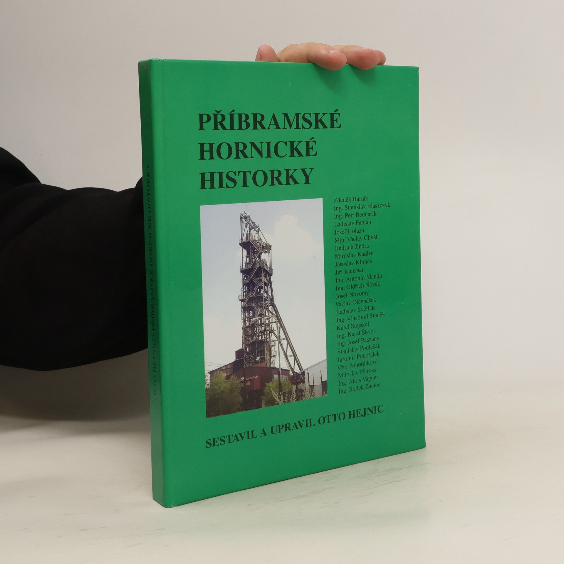 Otto Hejnic Příbramské hornické historky