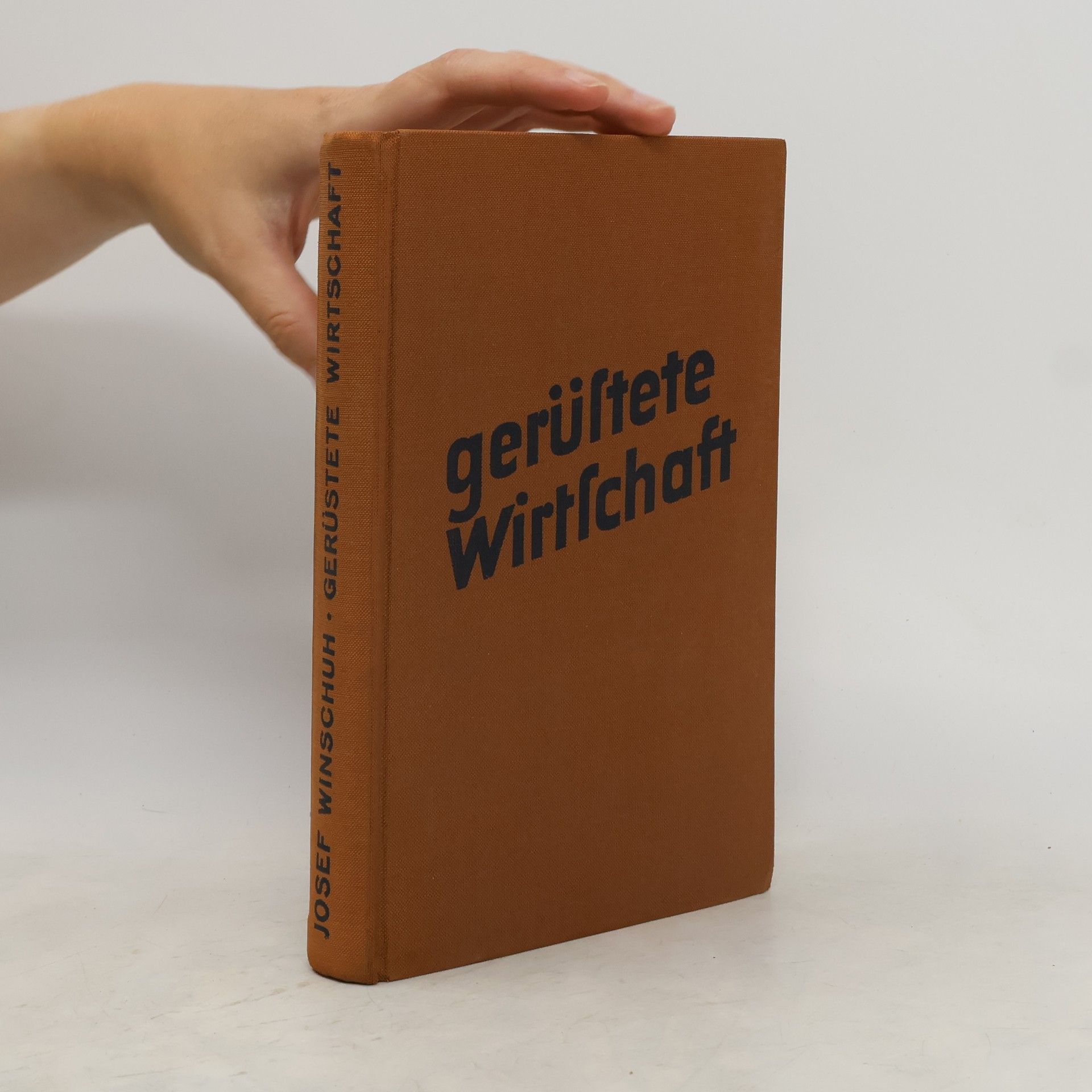 Josef Winschuh Gerüstete Wirtschaft