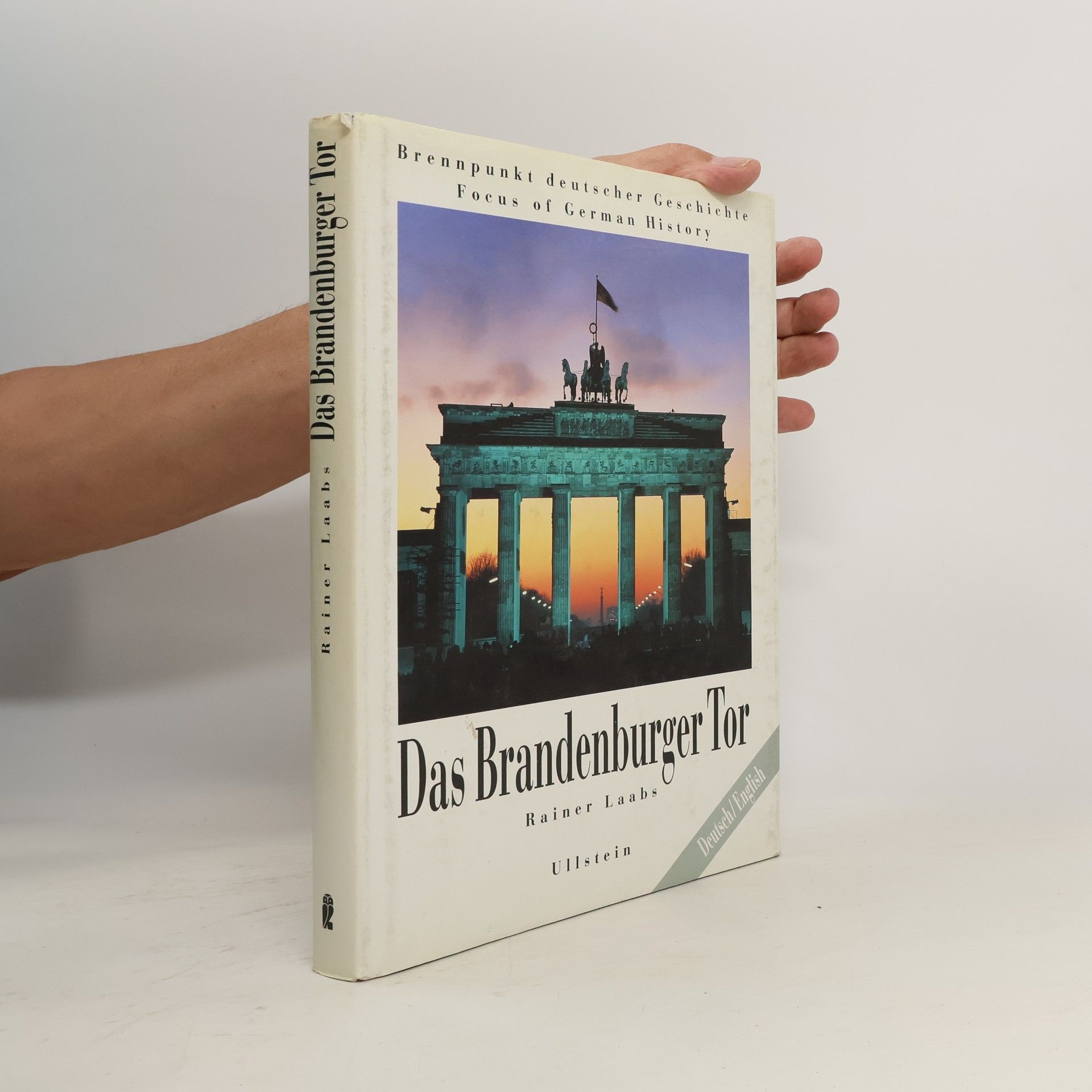Rainer Laabs Das Brandenburger Tor