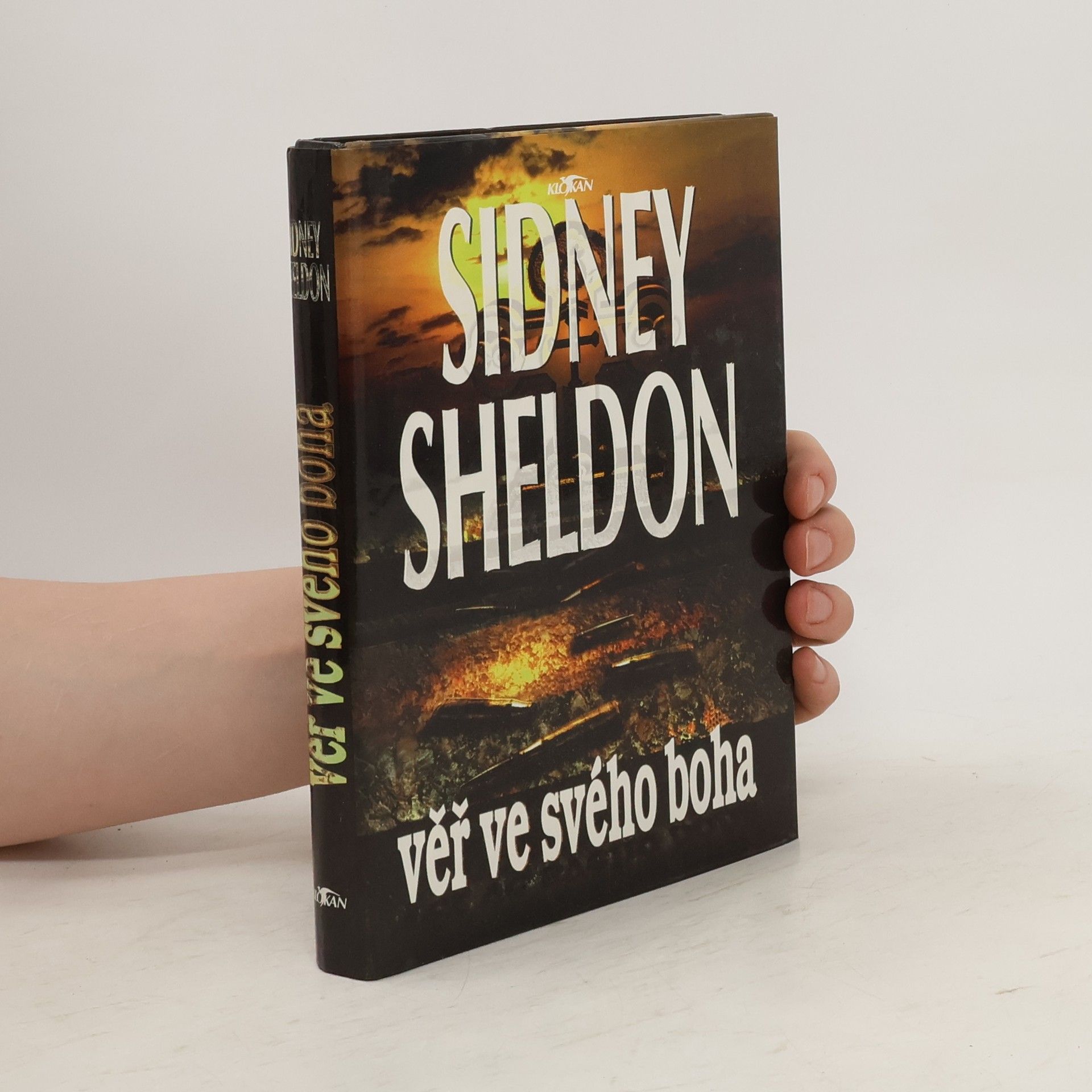 Sidney Sheldon Věř ve svého boha