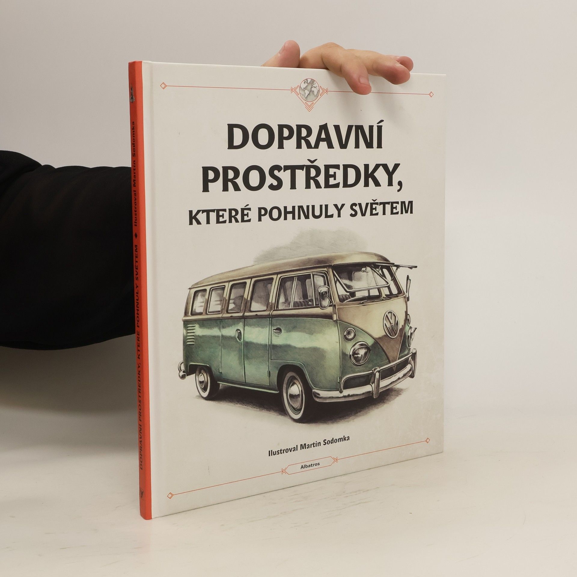 Štěpánka Sekaninová Dopravní prostředky, které pohnuly světem