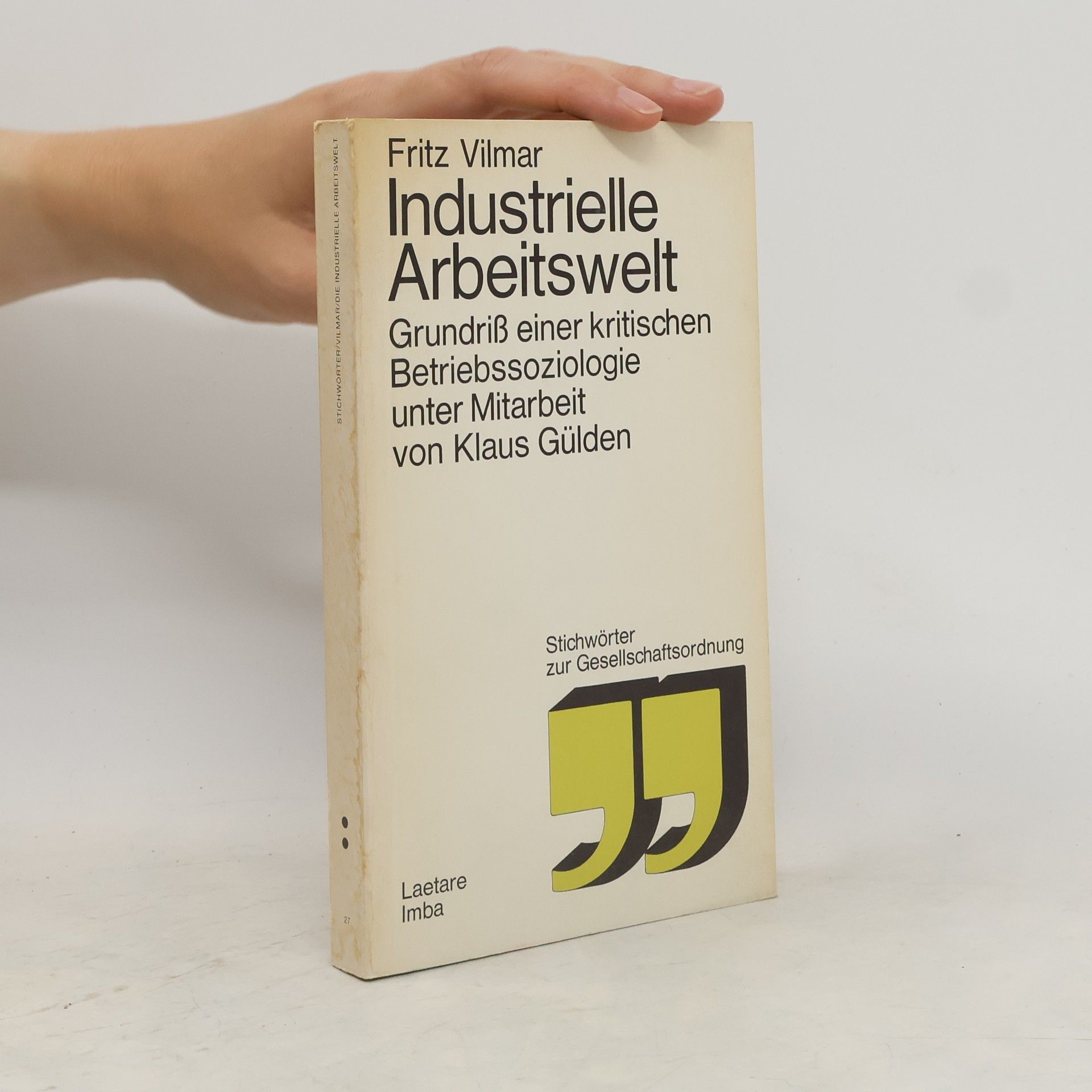 Fritz Vilmar Industrielle Arbeitswelt