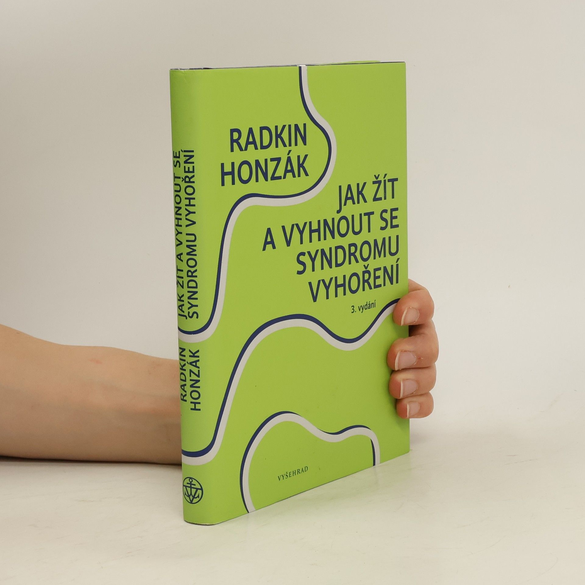 Radkin Honzák Jak žít a vyhnout se syndromu vyhoření