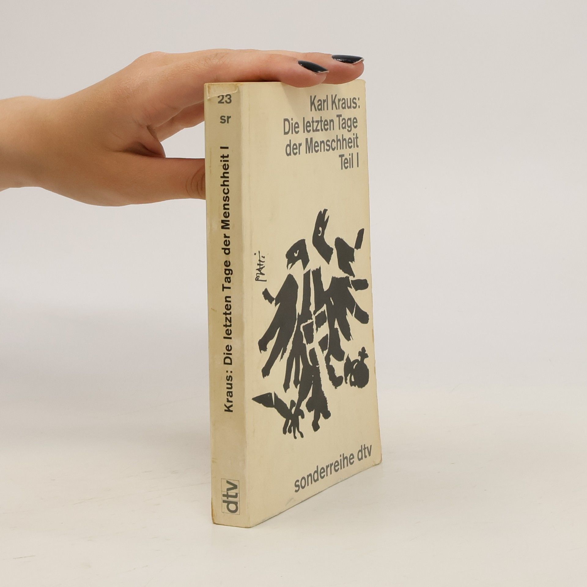 Karel Kraus Die letzten Tage der Menschheit I