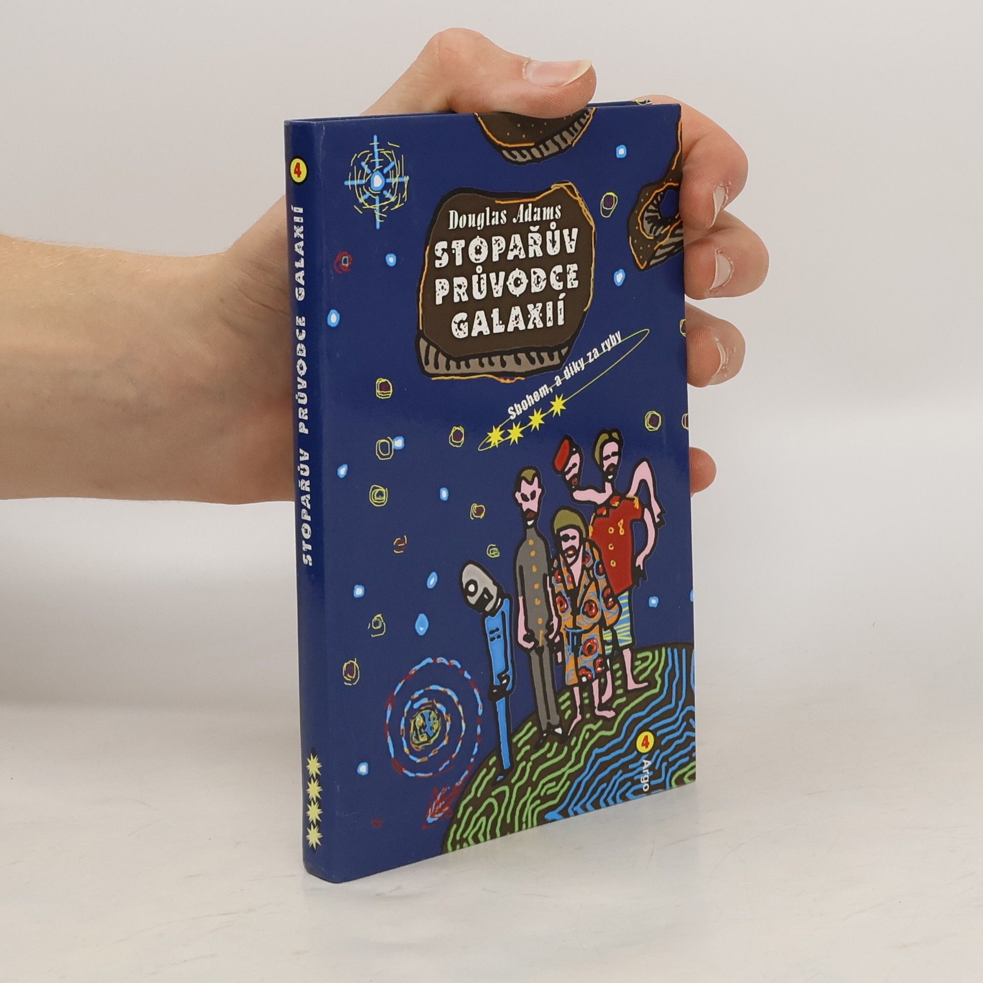 Douglas Adams Sbohem, a díky za ryby. Stopařův průvodce Galaxií. 4. díl