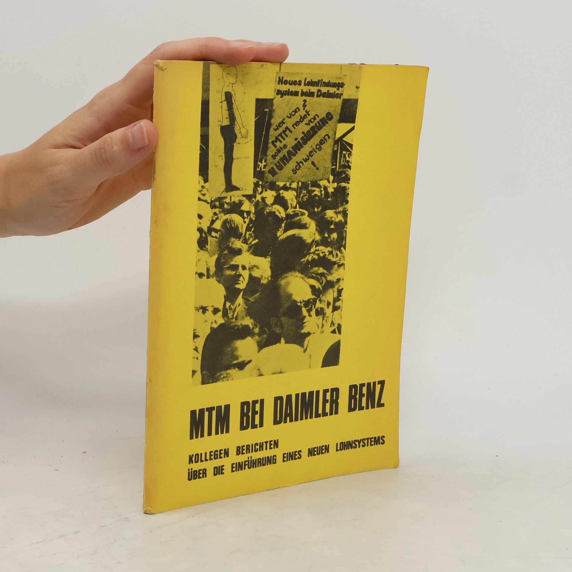 Various authors MTM bei Daimler Benz. Kollegen berichten über d. Einführung eines neuen Lohnsystems