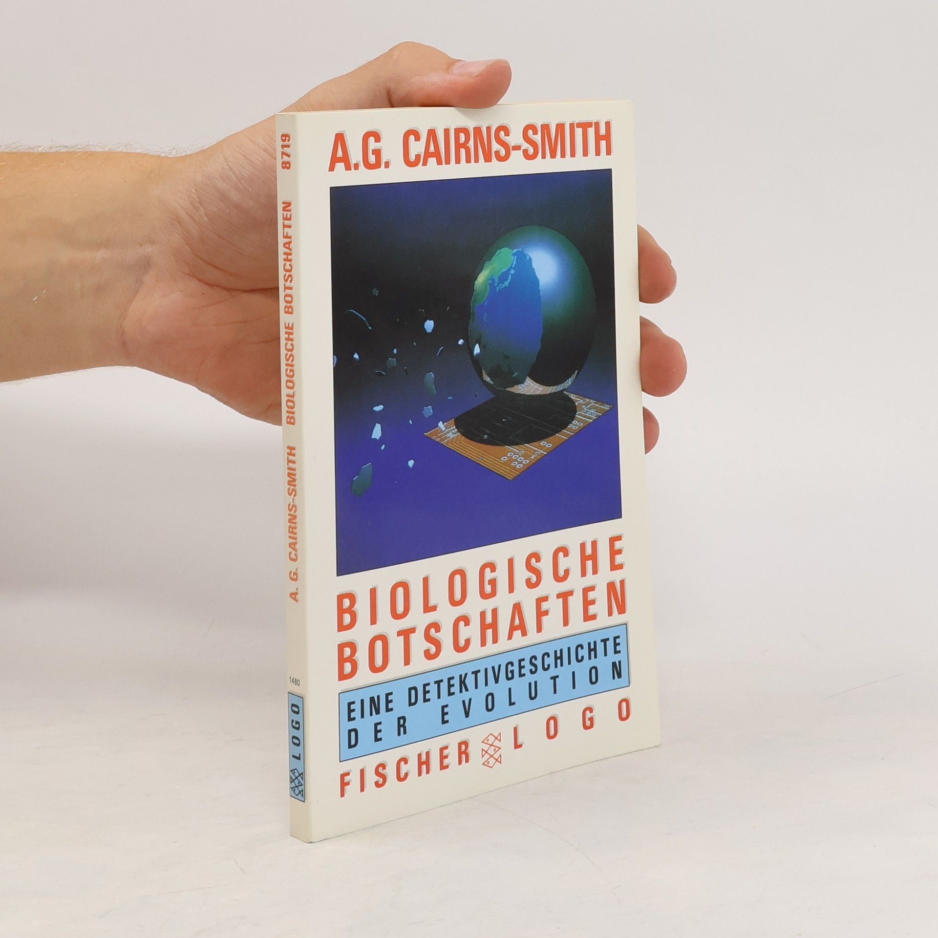 Alexander G. Cairns-Smith Biologische Botschaften
