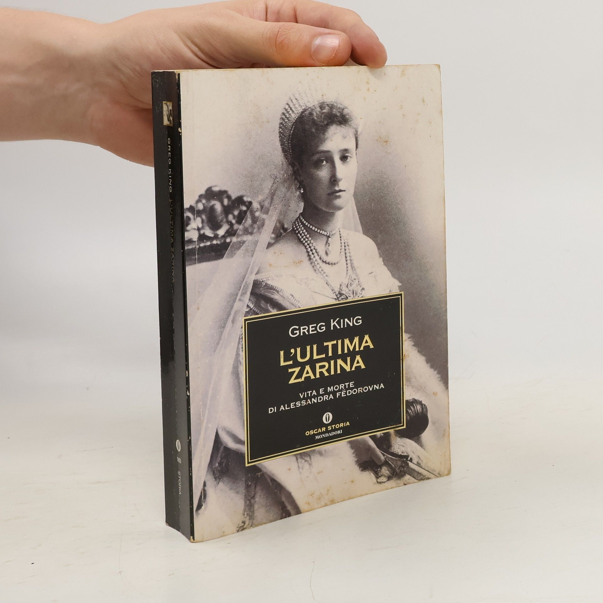 Greg King L'ultima zarina. Vita e morte di Alessandra Fedorovna