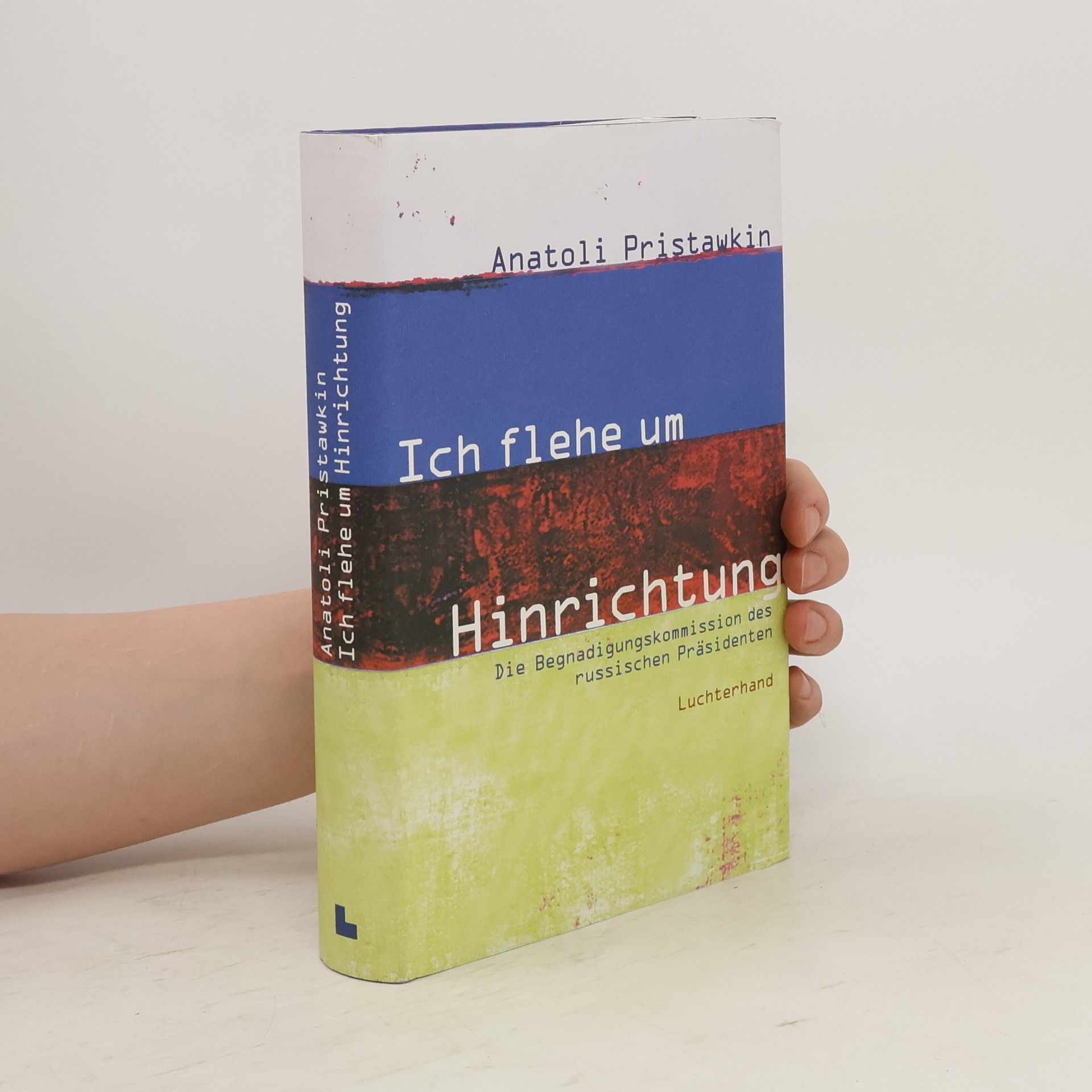 Anatolij I. Pristavkin Ich flehe um Hinrichtung
