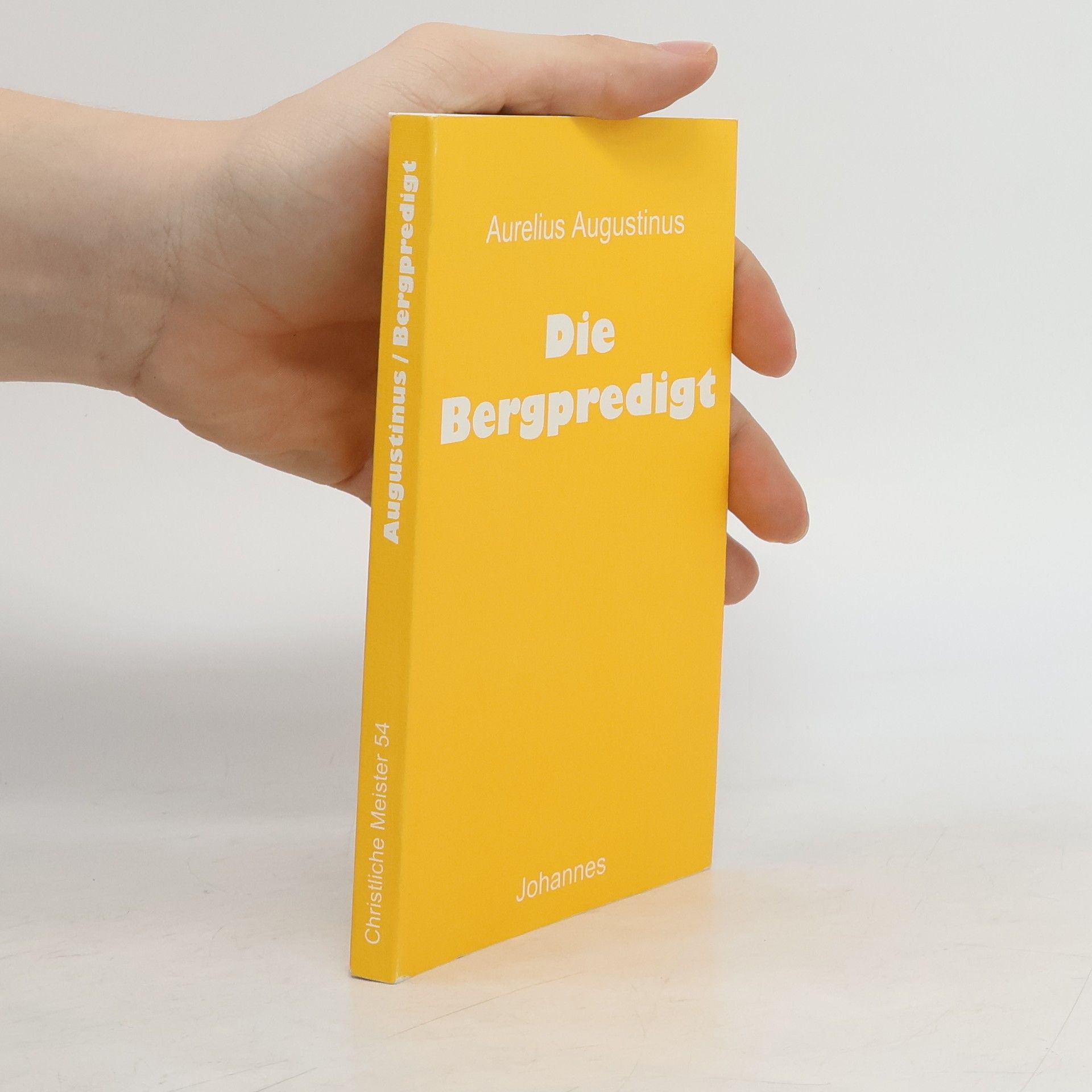 Aurelius Augustinus Die Bergpredigt