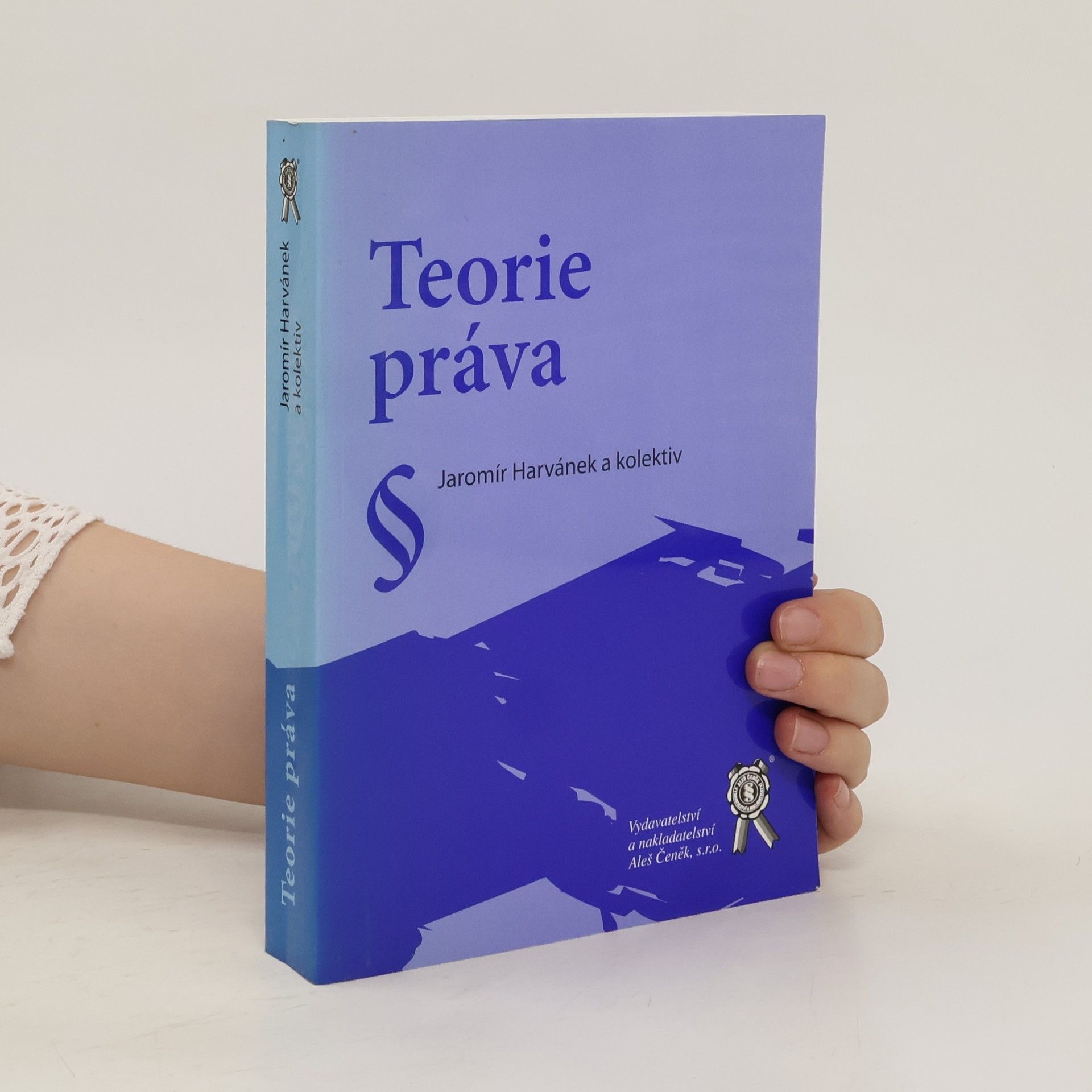 Jaromír Harvánek Teorie práva