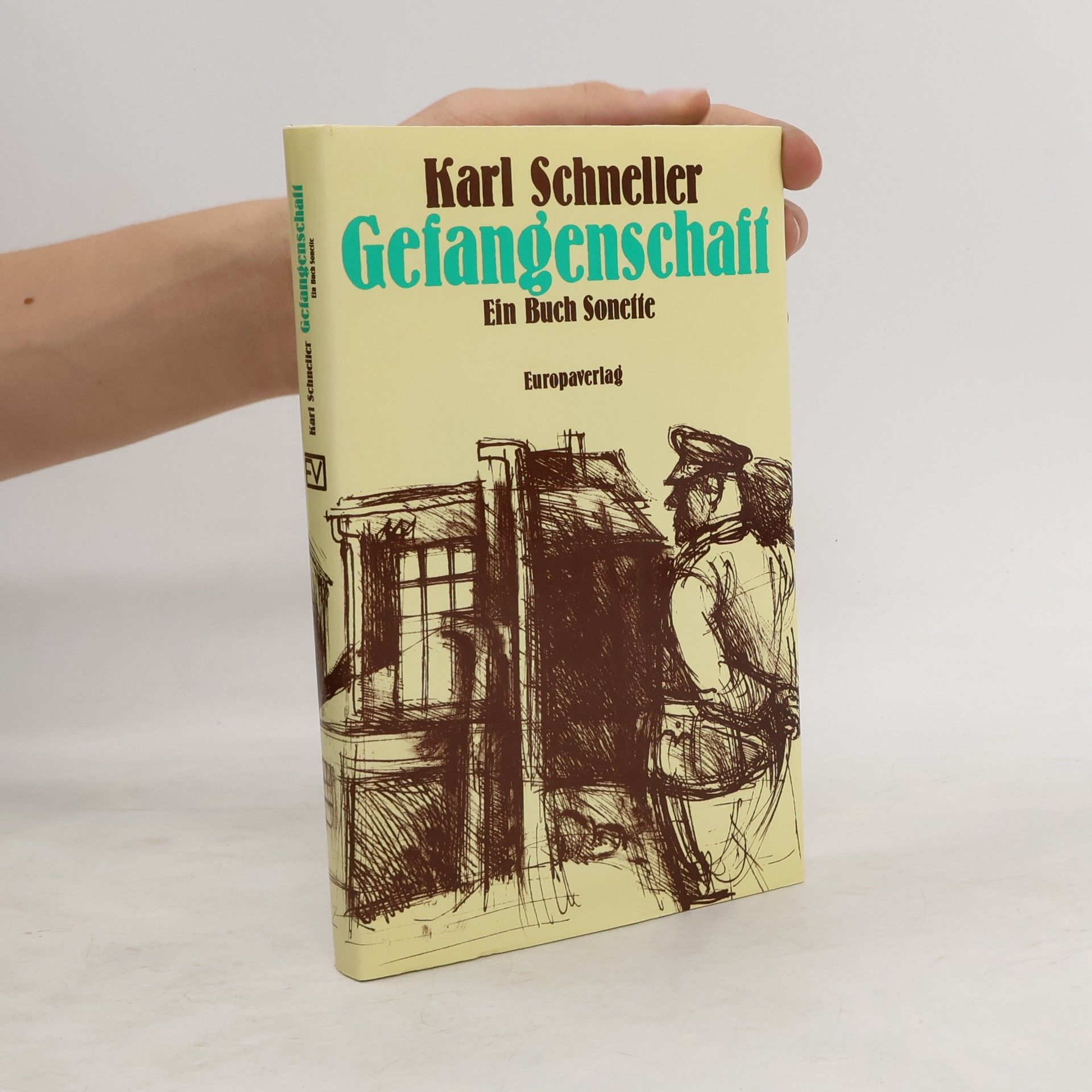 Karl Schneller Gefangenschaft