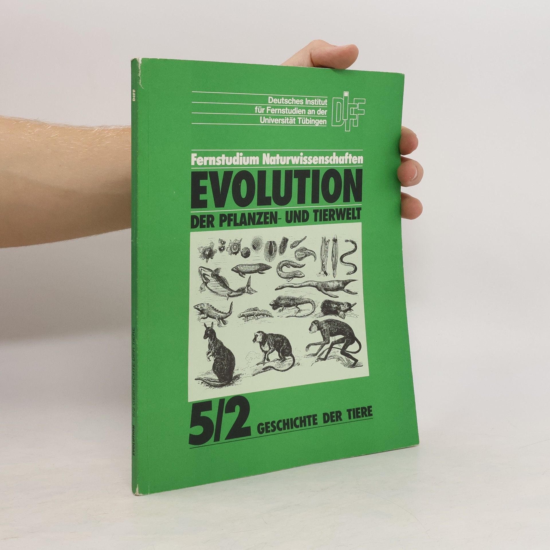 kolektiv Fernstudium Naturwissenschaften: Evolution der Pflanzen- und Tierwelt. 5/2