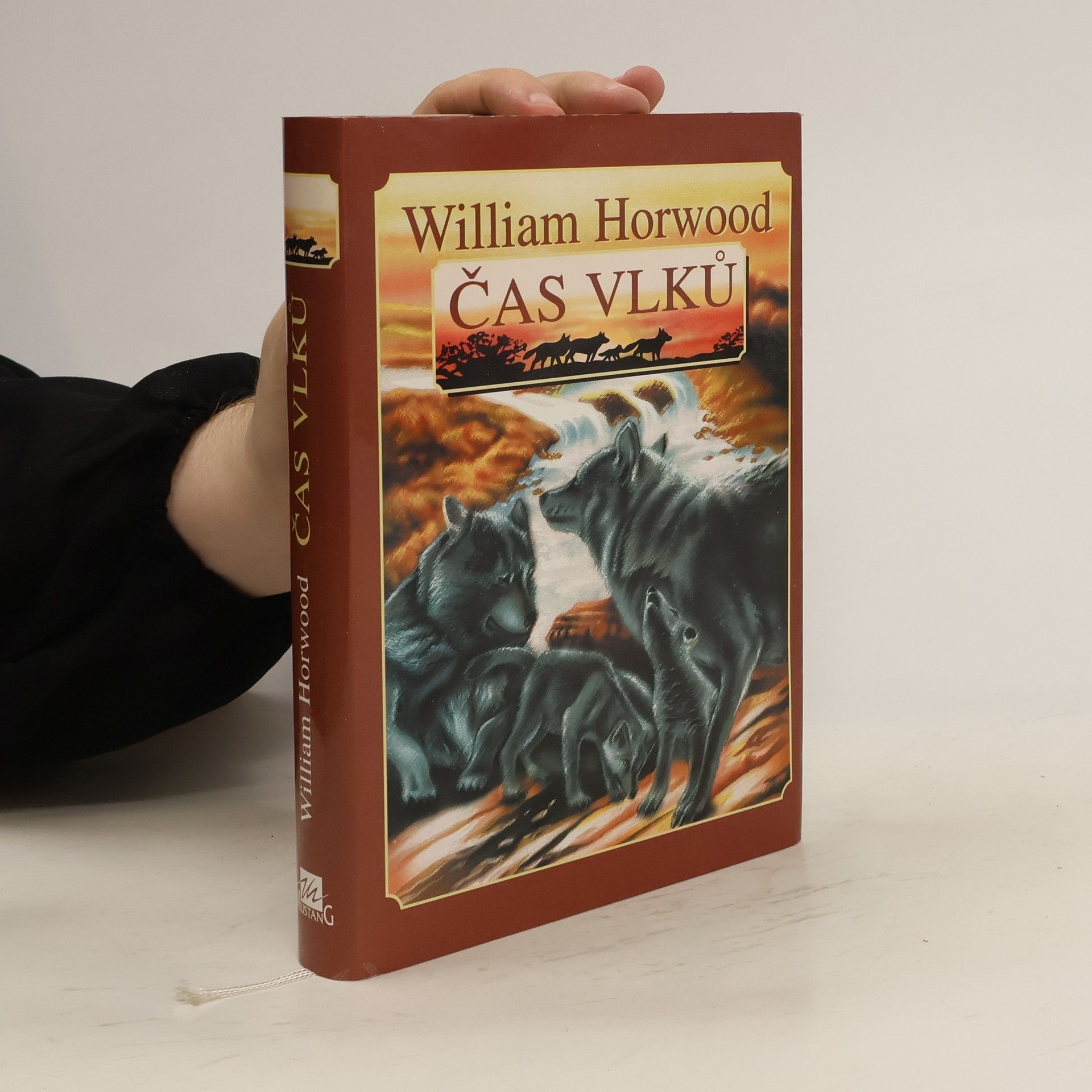 William Horwood Čas vlků : cesta do Srdce krajiny