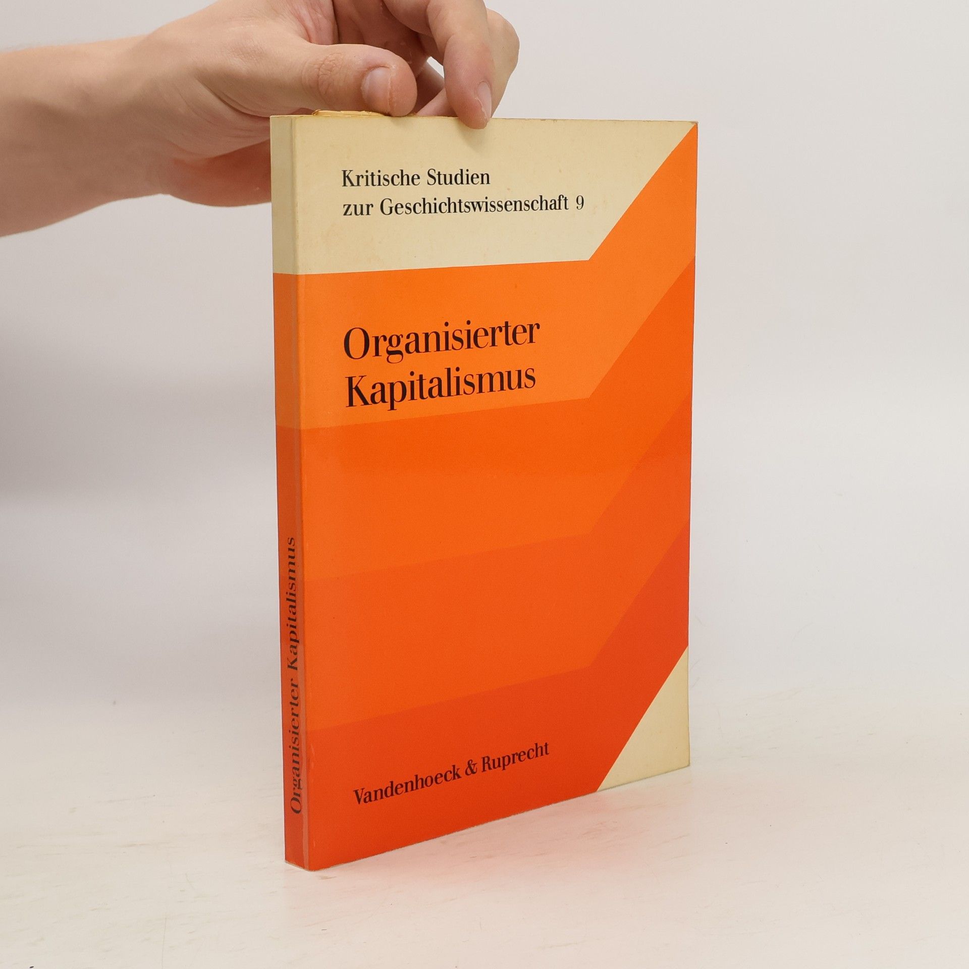 Heinrich August Winkler Organisierter Kapitalismus