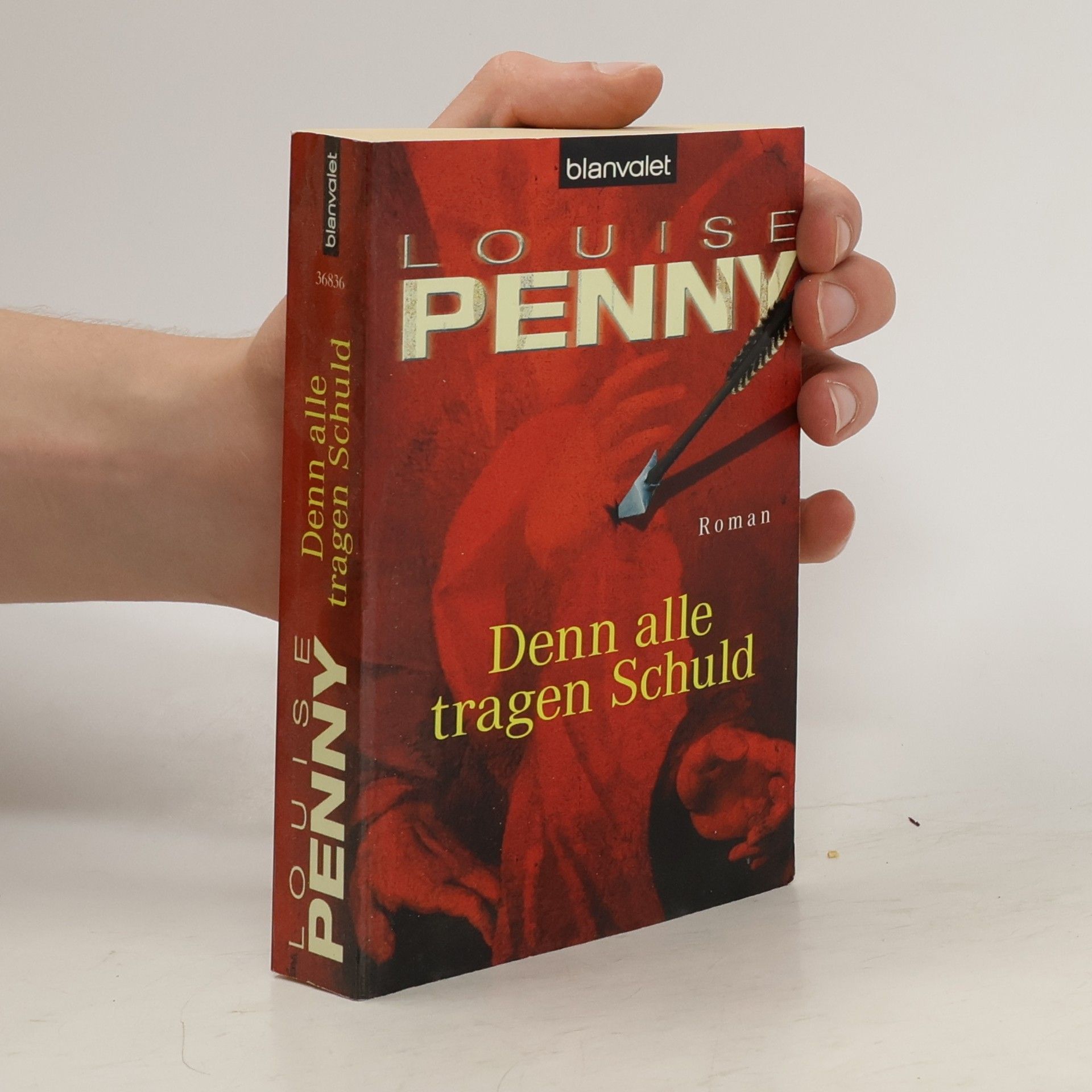 Louise Penny Denn alle tragen Schuld