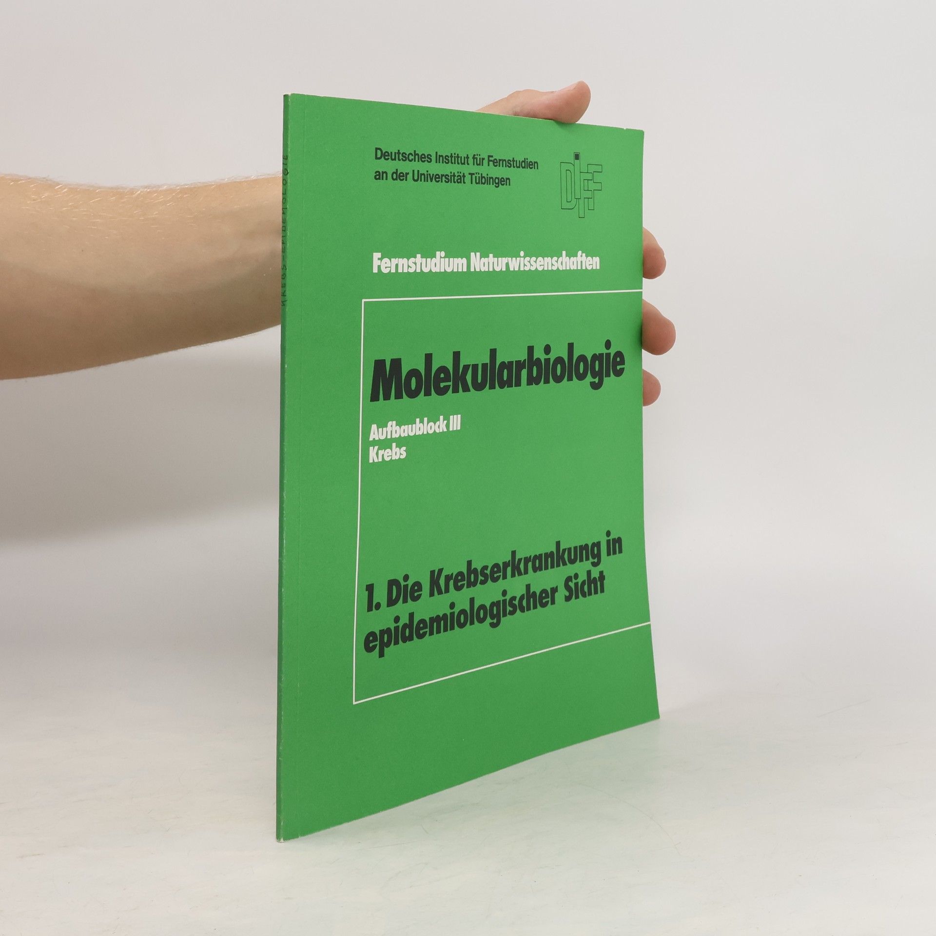 Collectif d'auteurs Molekularbiologie. Aufbaublock III. Krebs