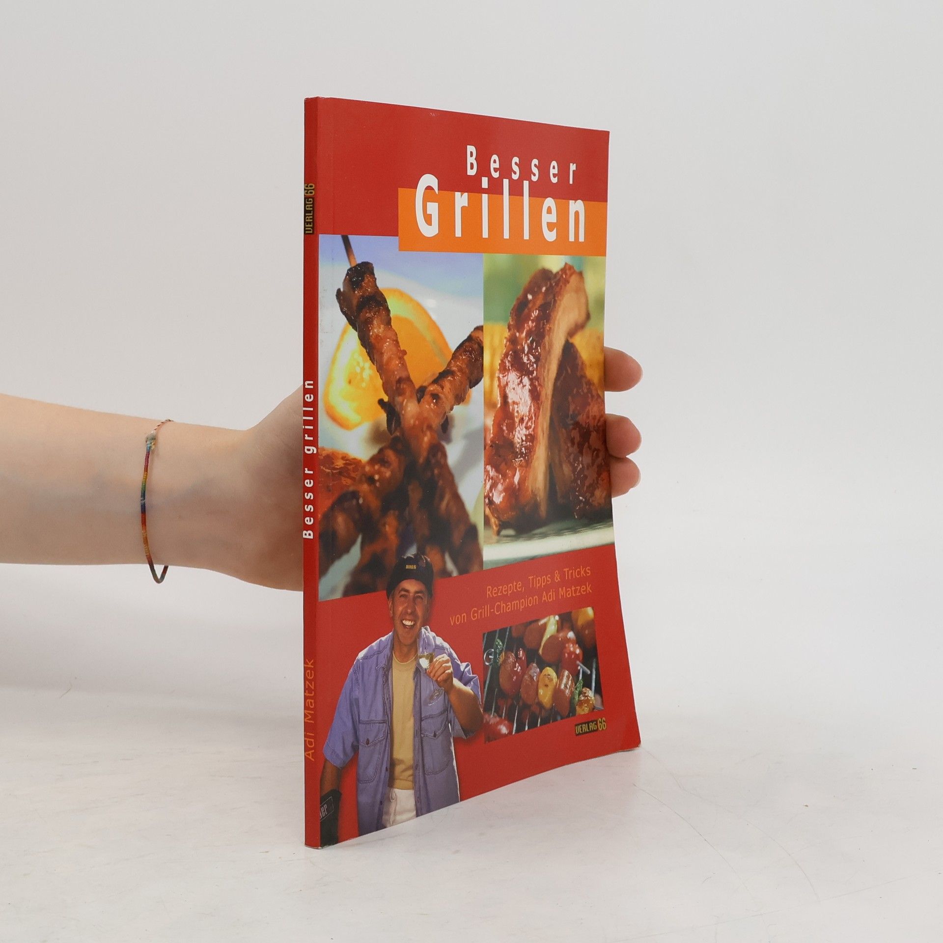 Adi Matzek Besser grillen