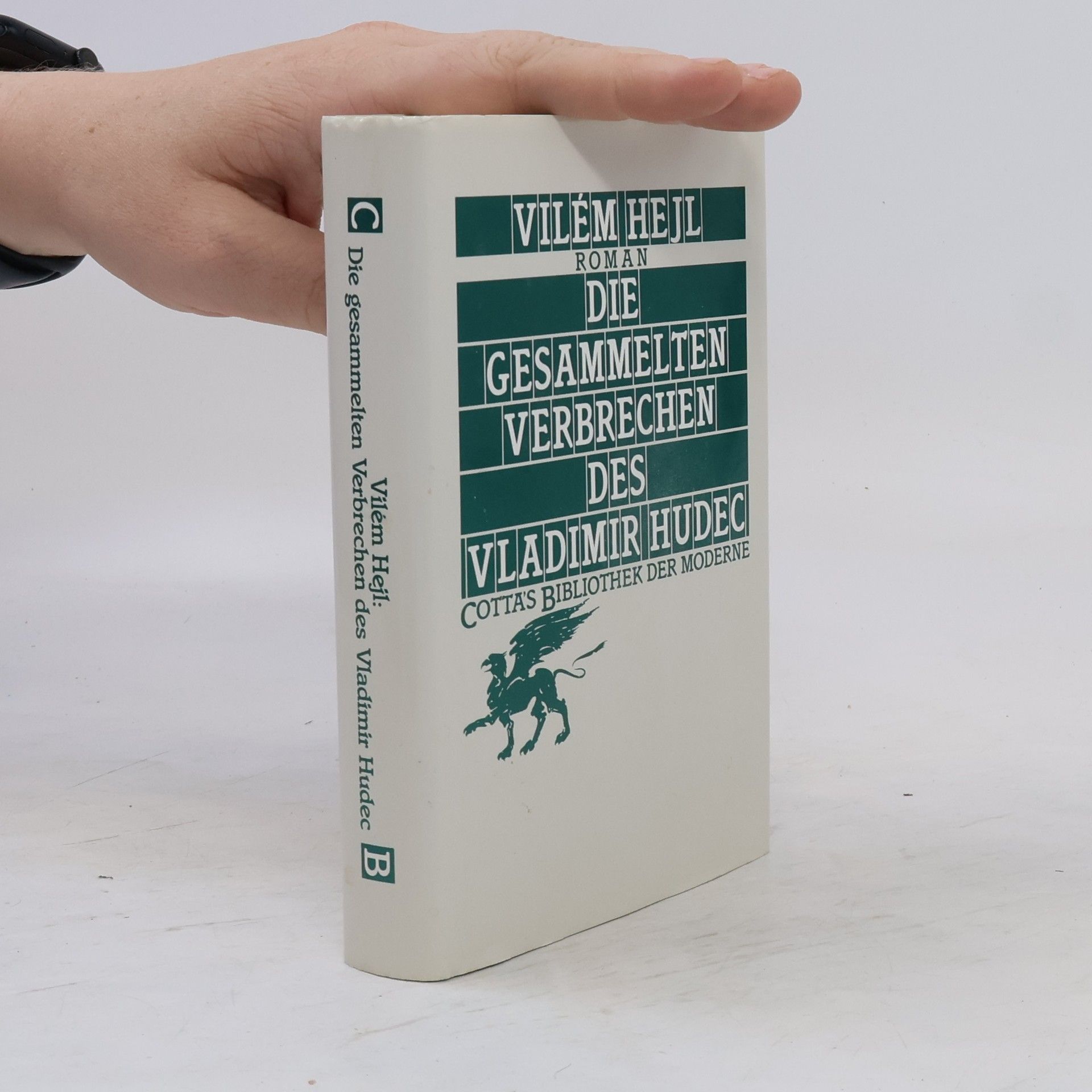 Vilém Hejl Die gesammelten Verbrechen des Vladimir Hudec : Roman