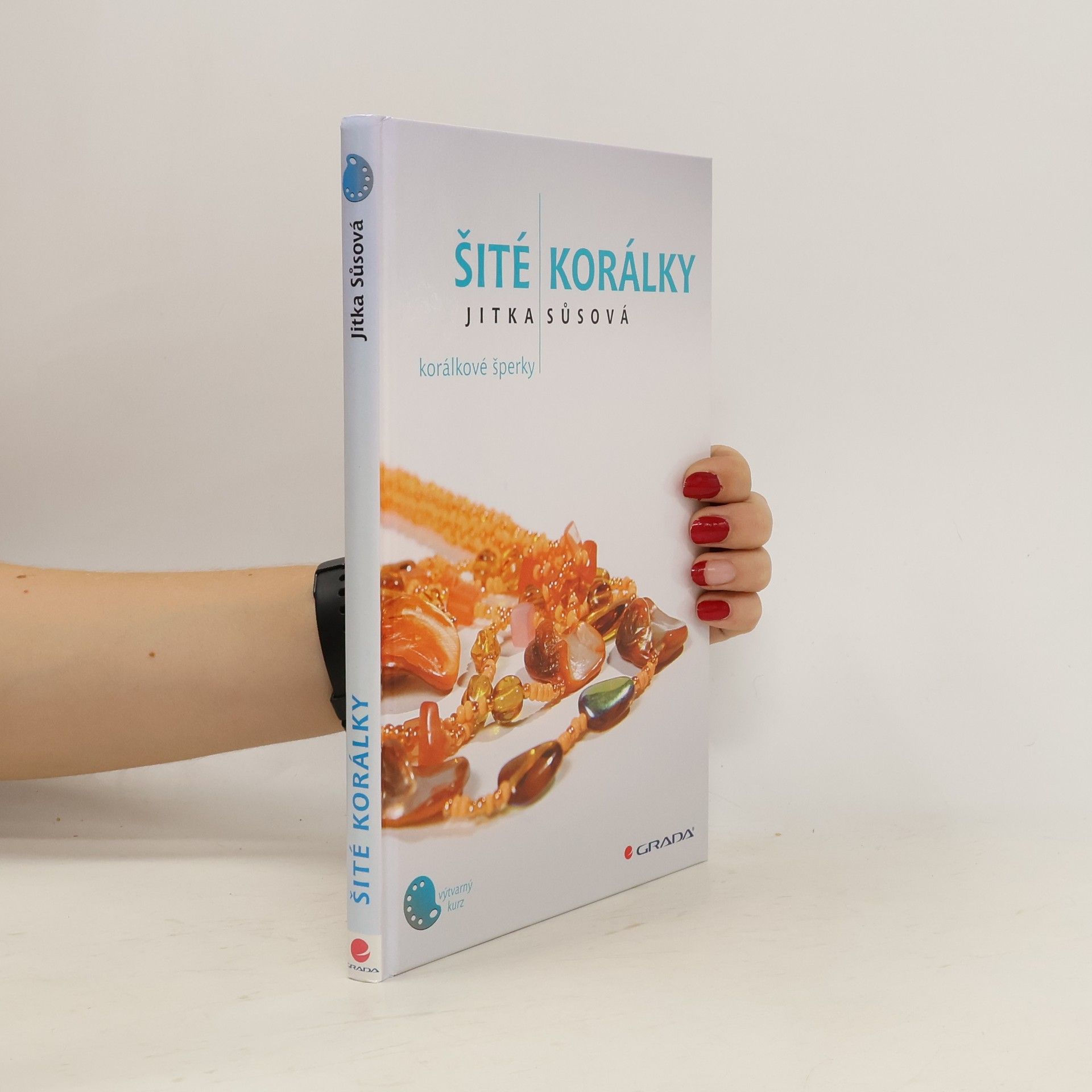 Jitka Sůsová Šité korálky: Korálkové šperky
