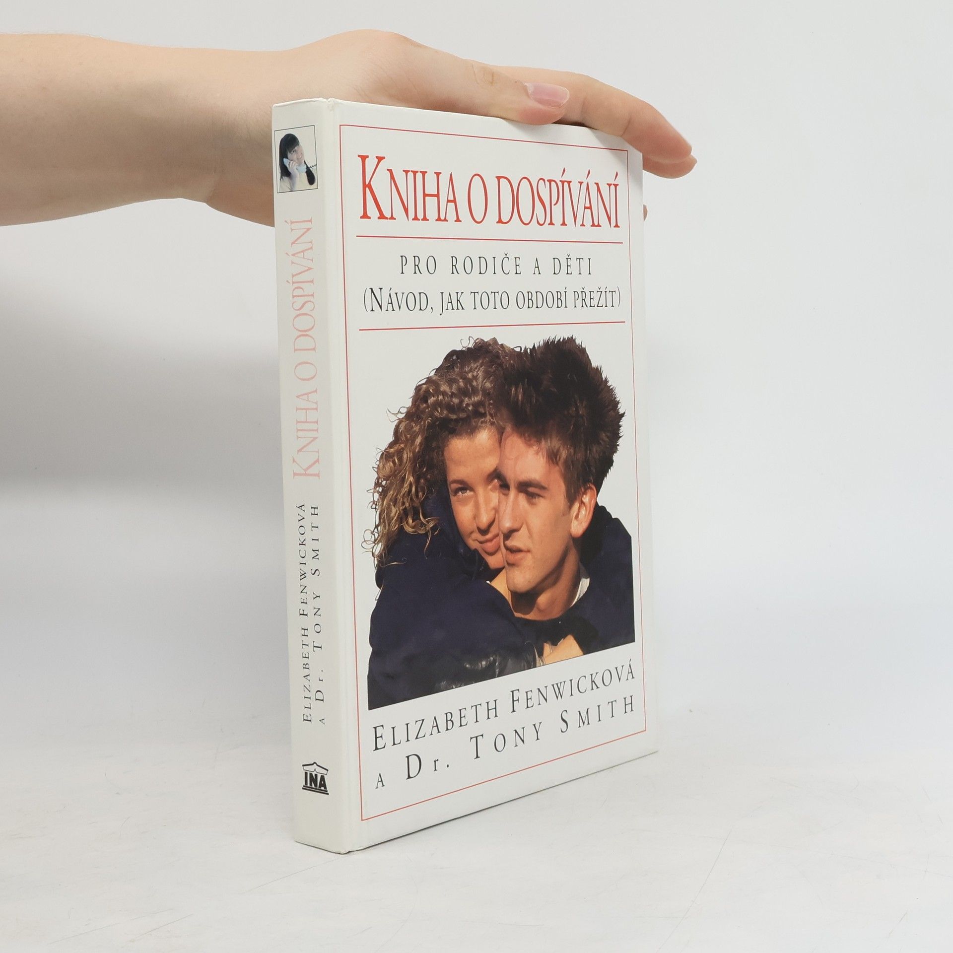 Elizabeth Fenwick Kniha o dospívání. Pro rodiče a děti (návod, jak toto období přežít)
