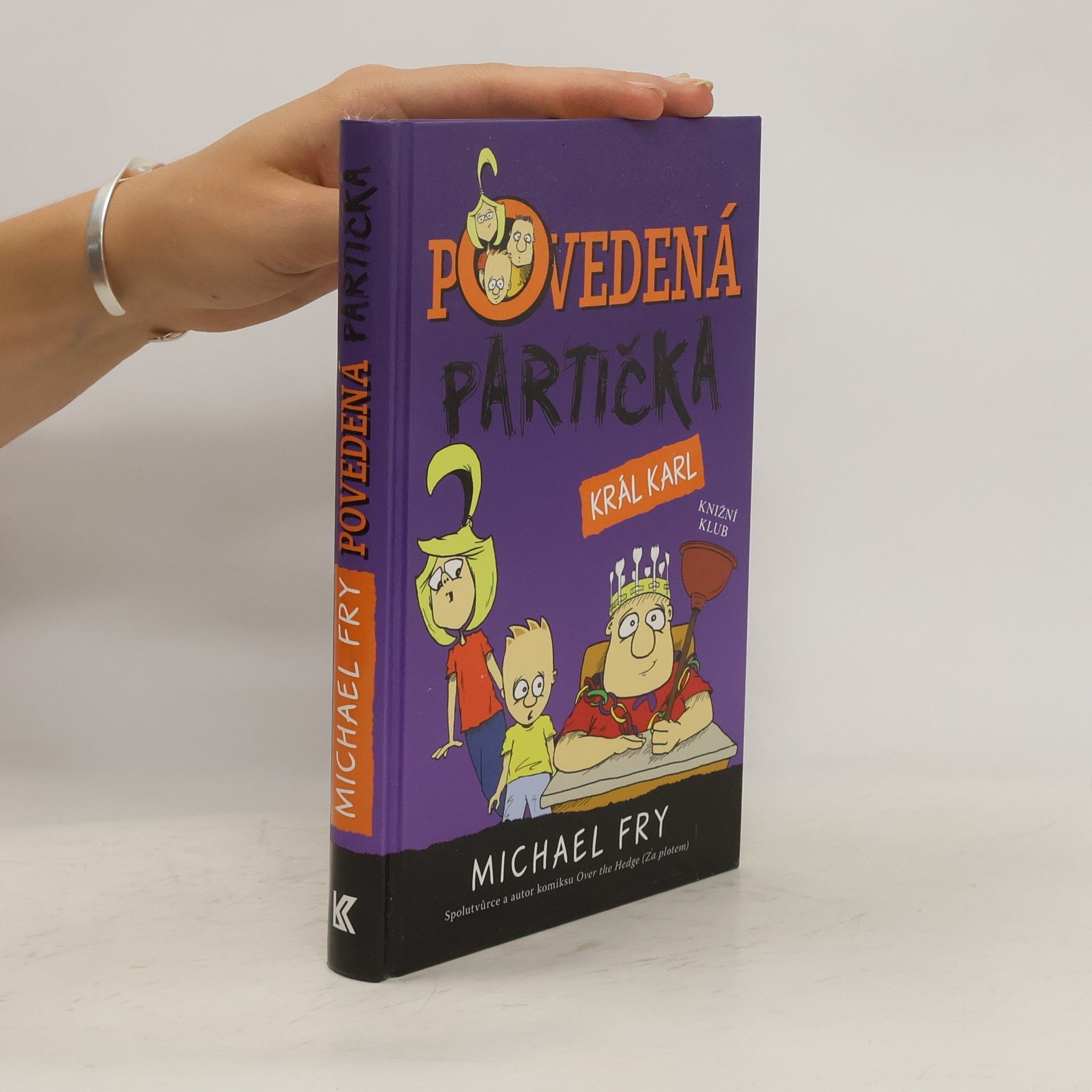 Michael Fry Povedená partička. Král Karl