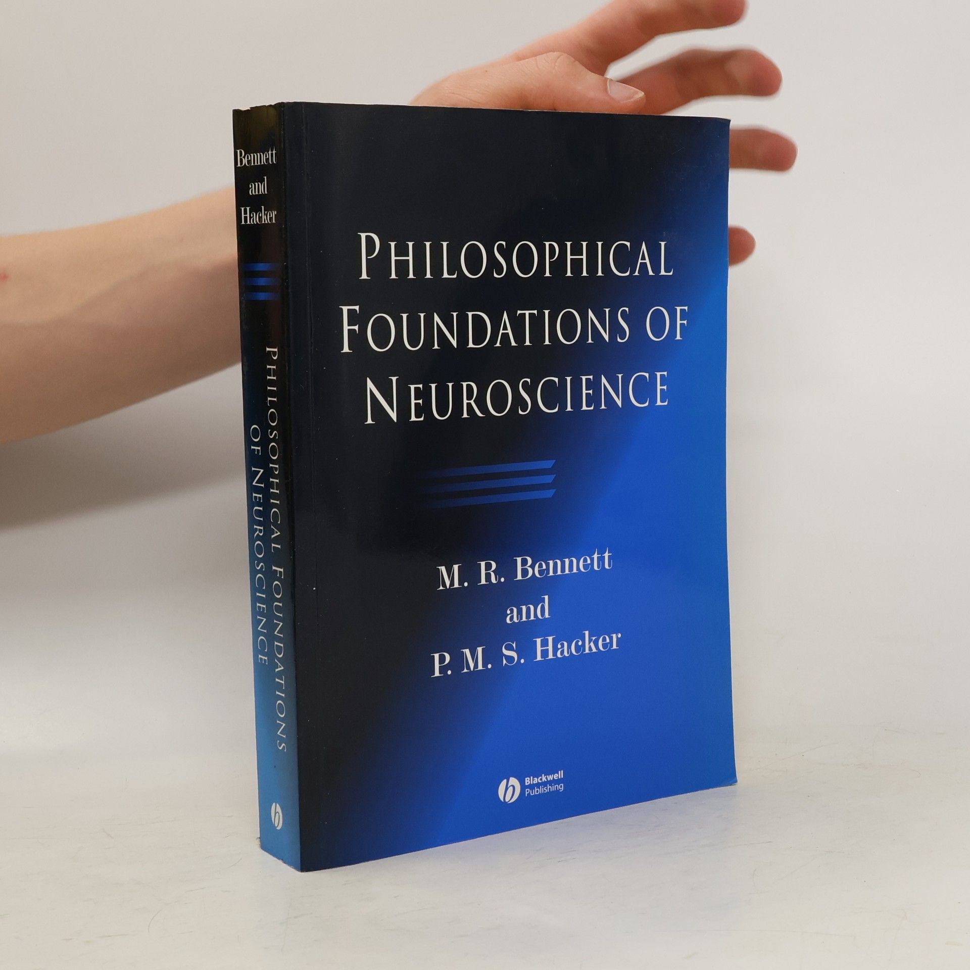 Max Bennett Philosophical Foundations of Neuroscience