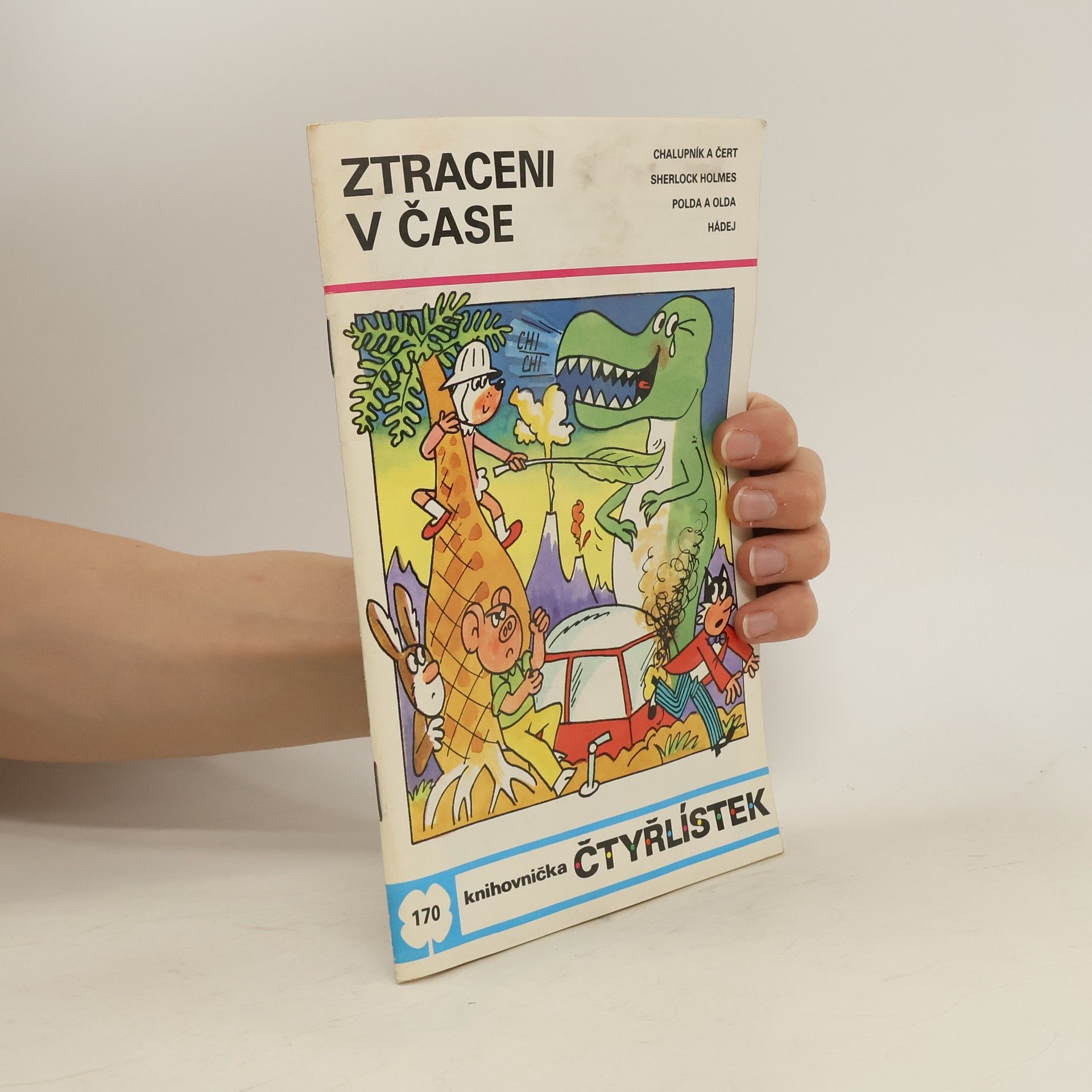 kolektiv Čtyřlístek 170. Ztraceni v čase