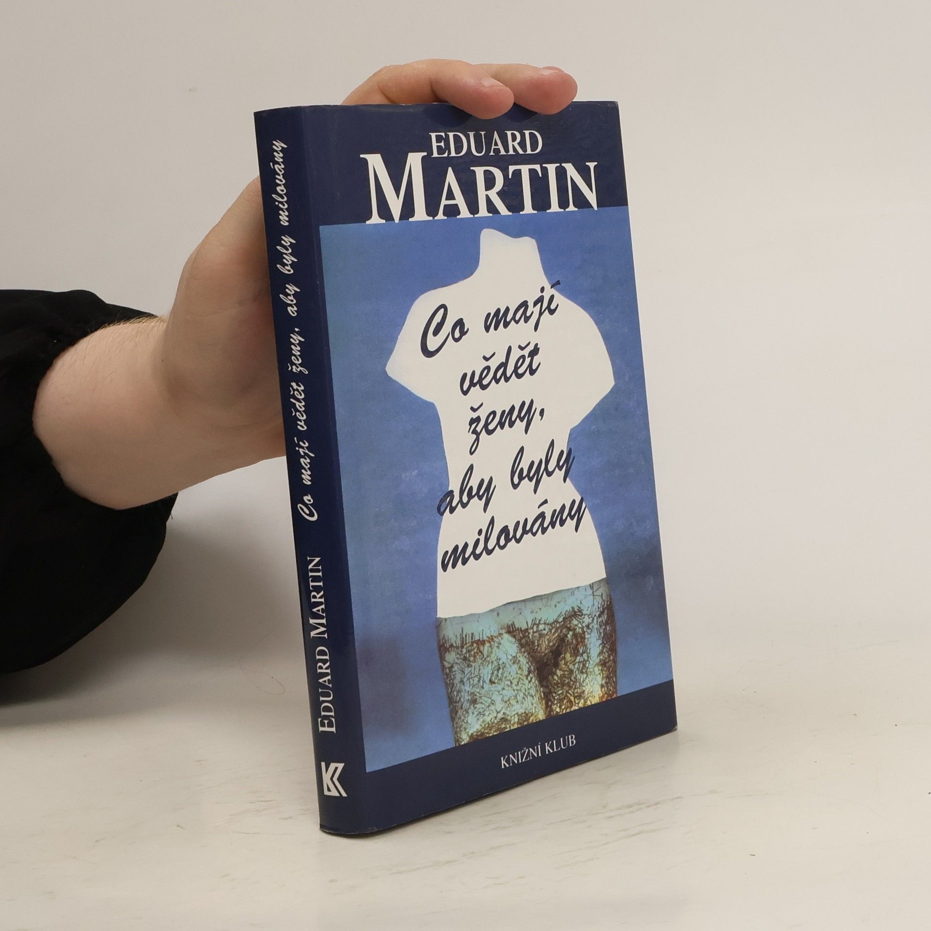 Martin Petiška Co mají vědět ženy, aby byly milovány