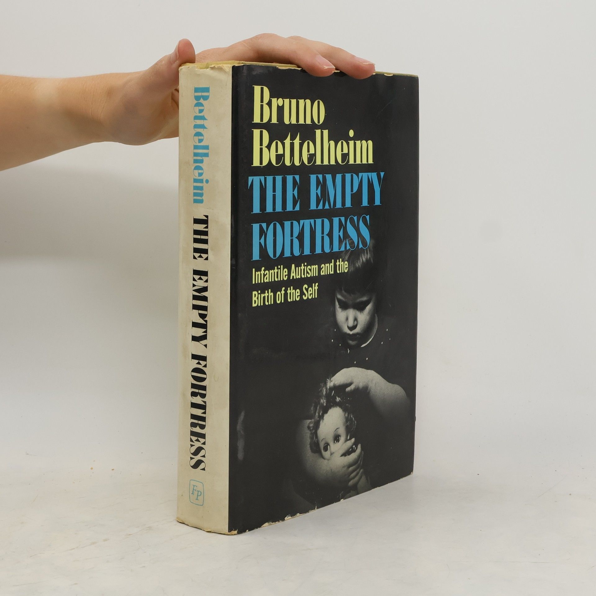 Bruno Bettelheim The Empty Fortress